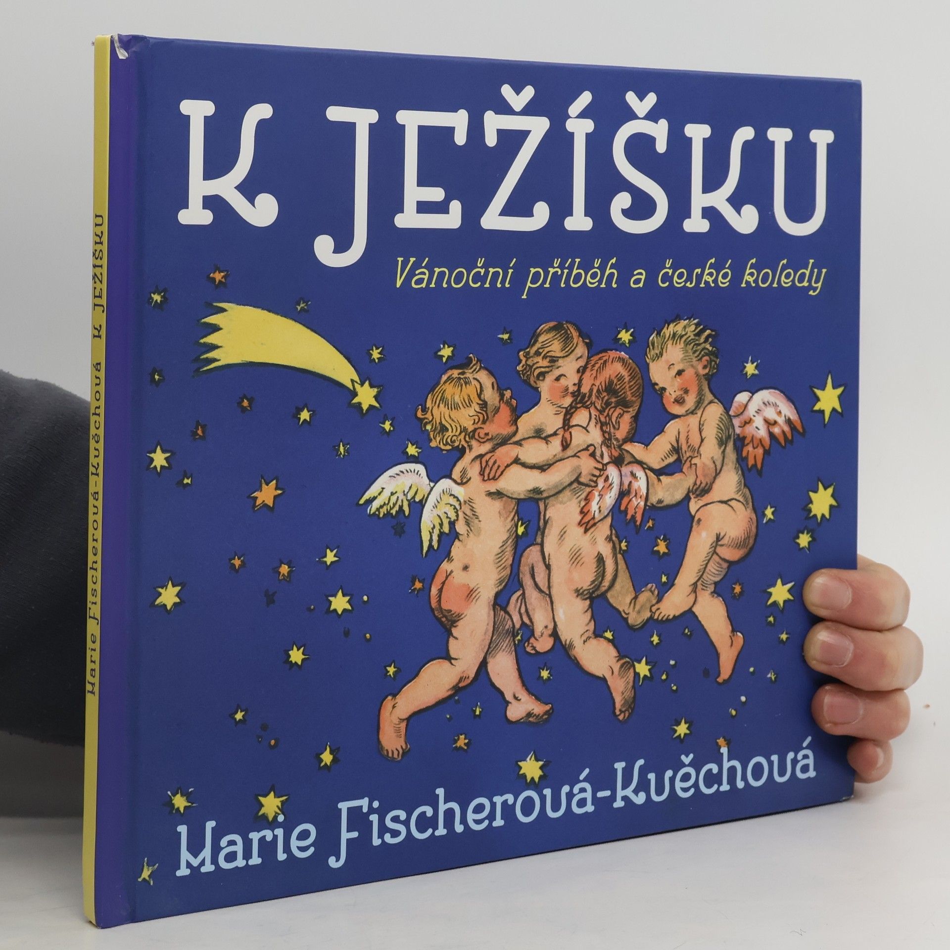 Marie FischerováKvěchová K Ježíšku: Vánoční příběh a české koledy