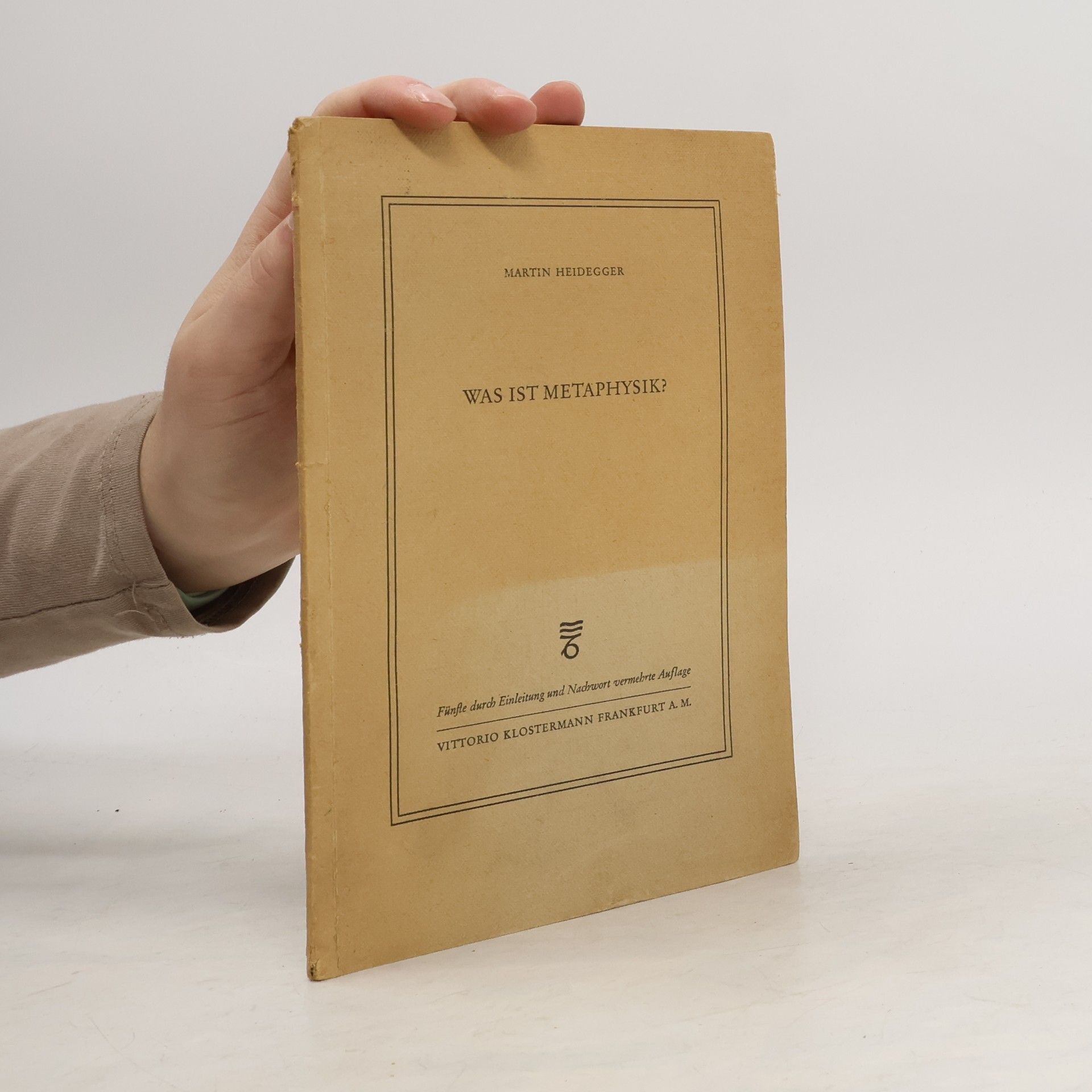 Martin Heidegger Was ist Metaphysik?