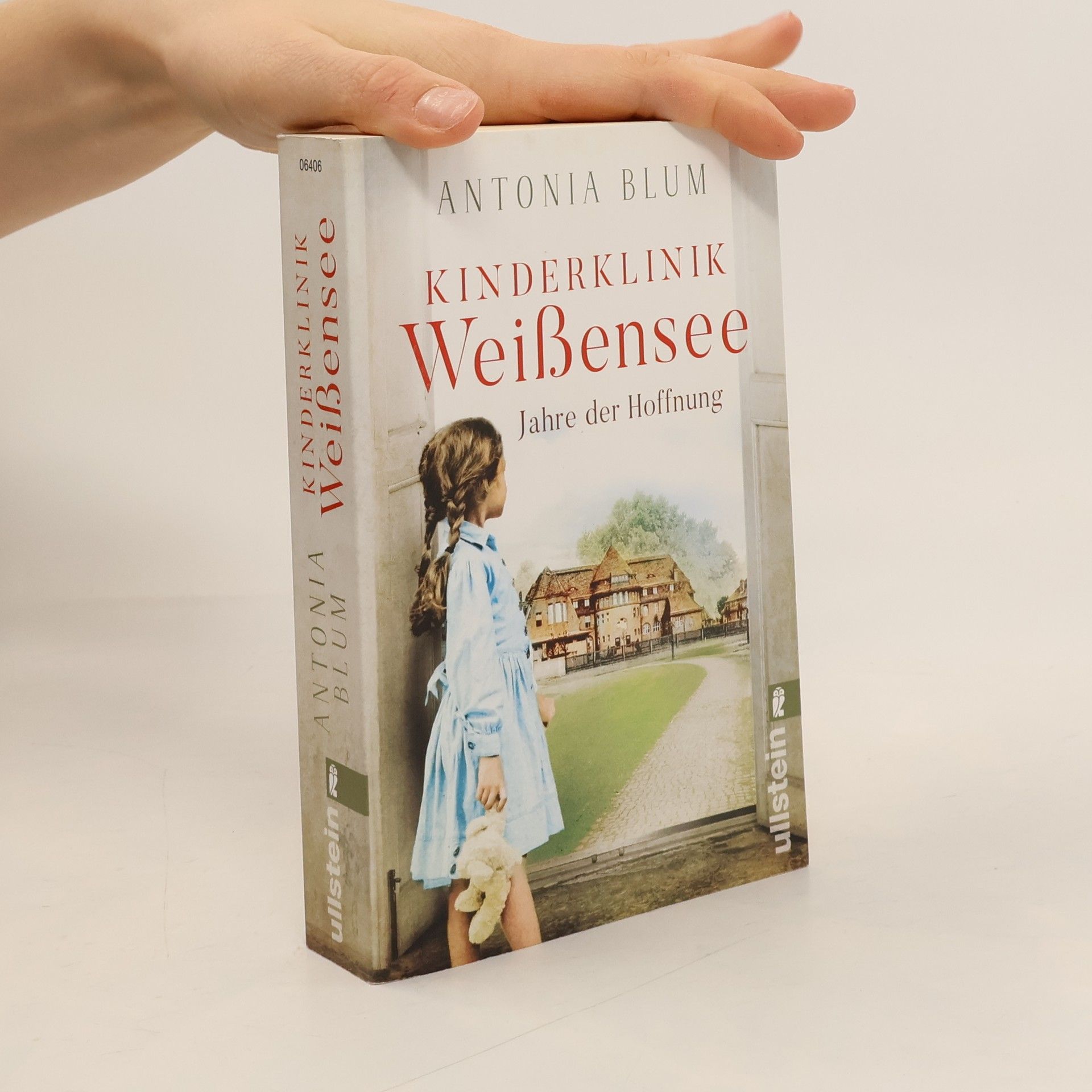 Antonia Blum Kinderklinik Weißensee. Jahre der Hoffnung