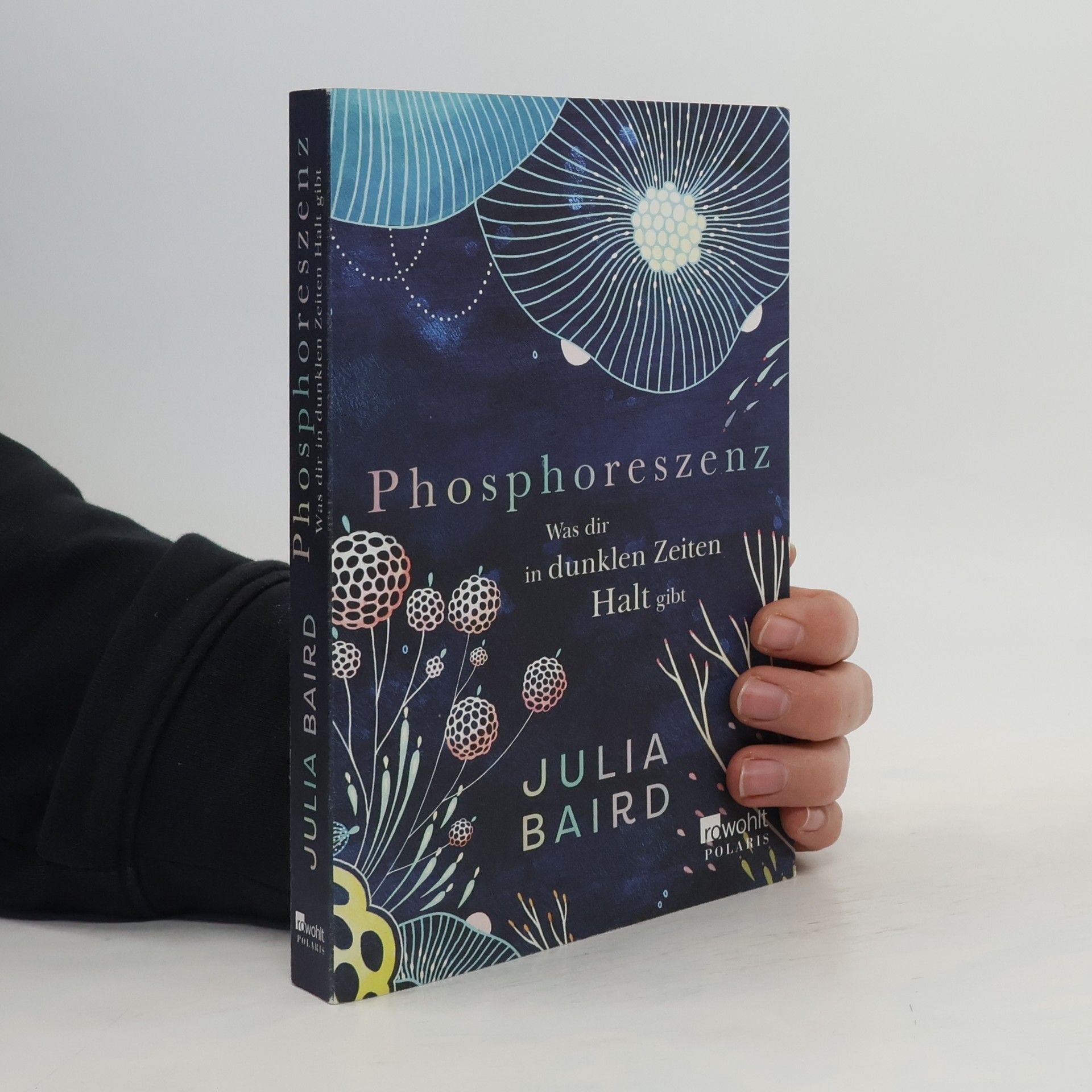 Phosphoreszenz - Was dir in dunklen Zeiten Halt gibt