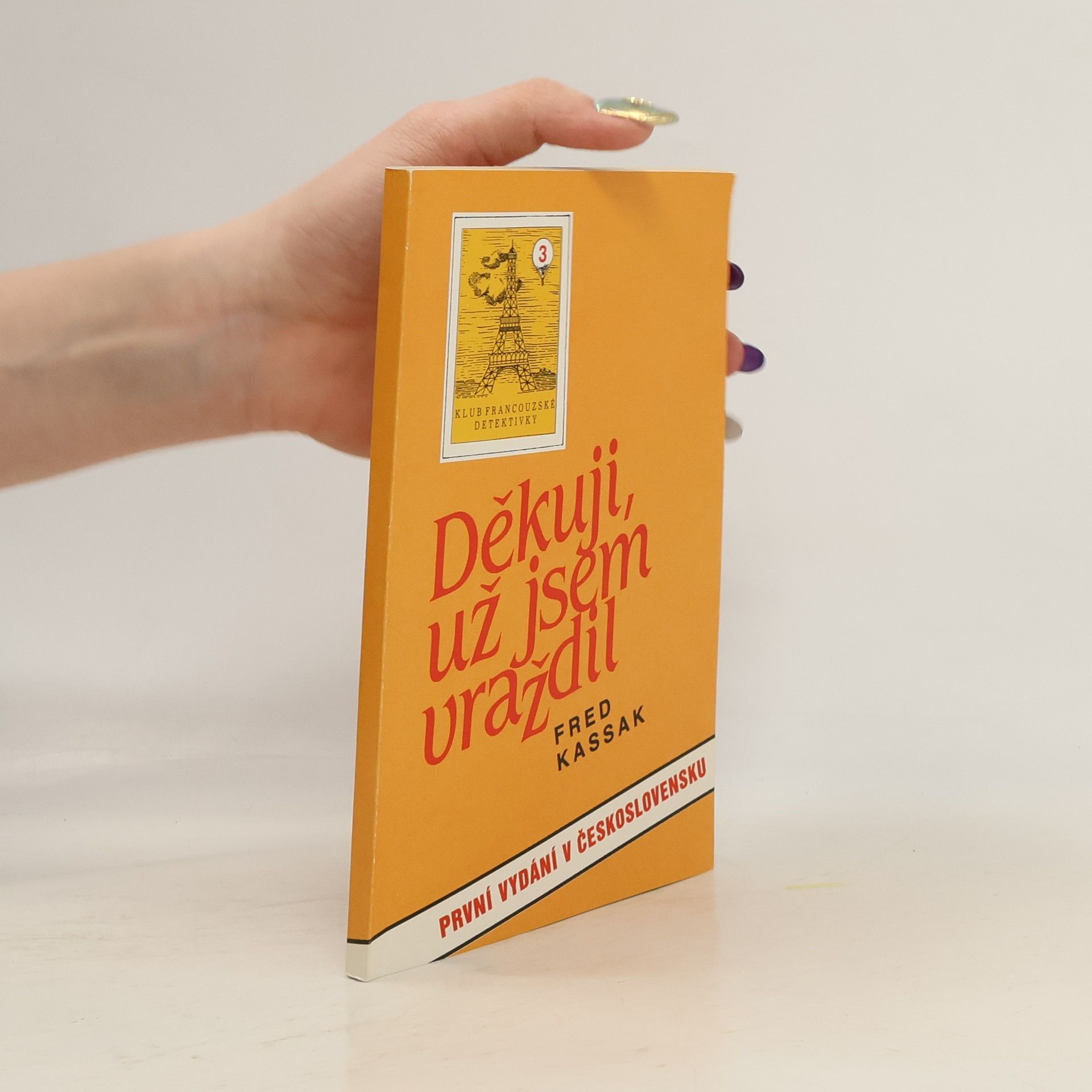 Děkuji, už jsem vraždil