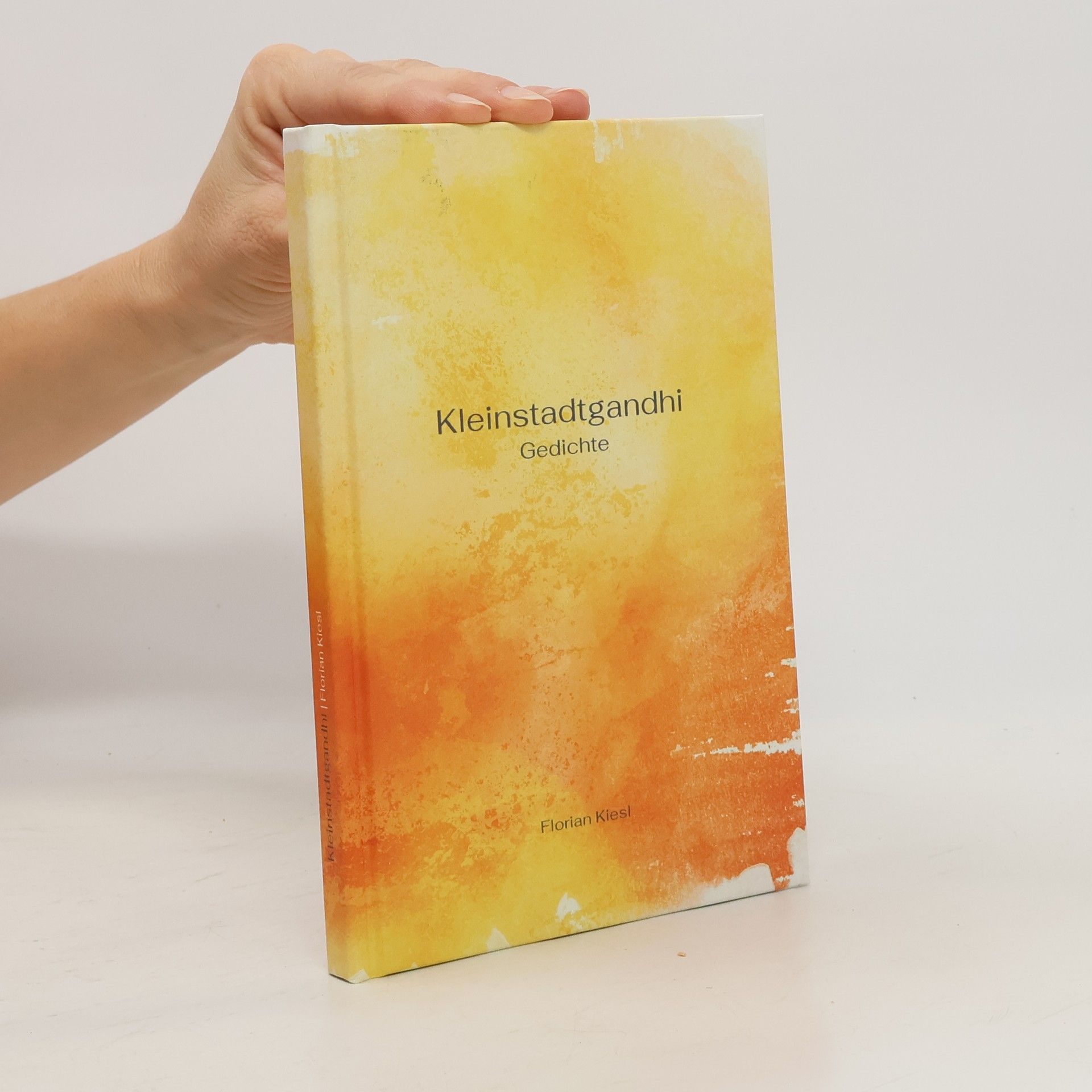 Kleinstadtgandhi. Gedichte