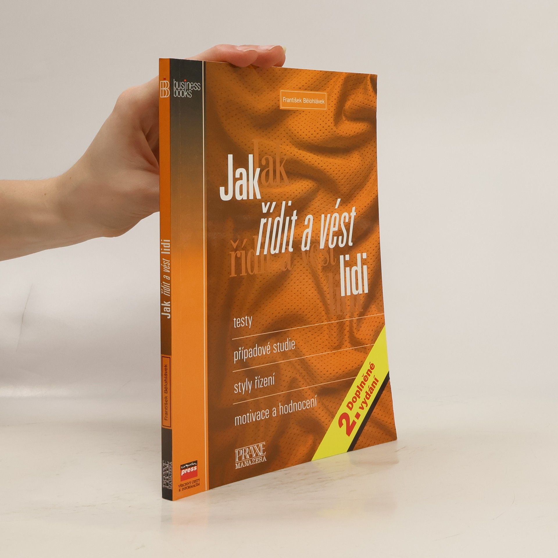 František Bělohlávek Jak řídit a vést lidi