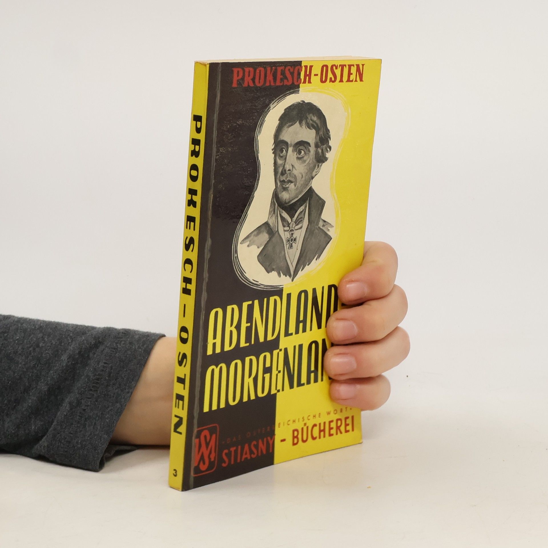 Autorenkollektiv Prokesch-Osten. Abendland-Morgenland