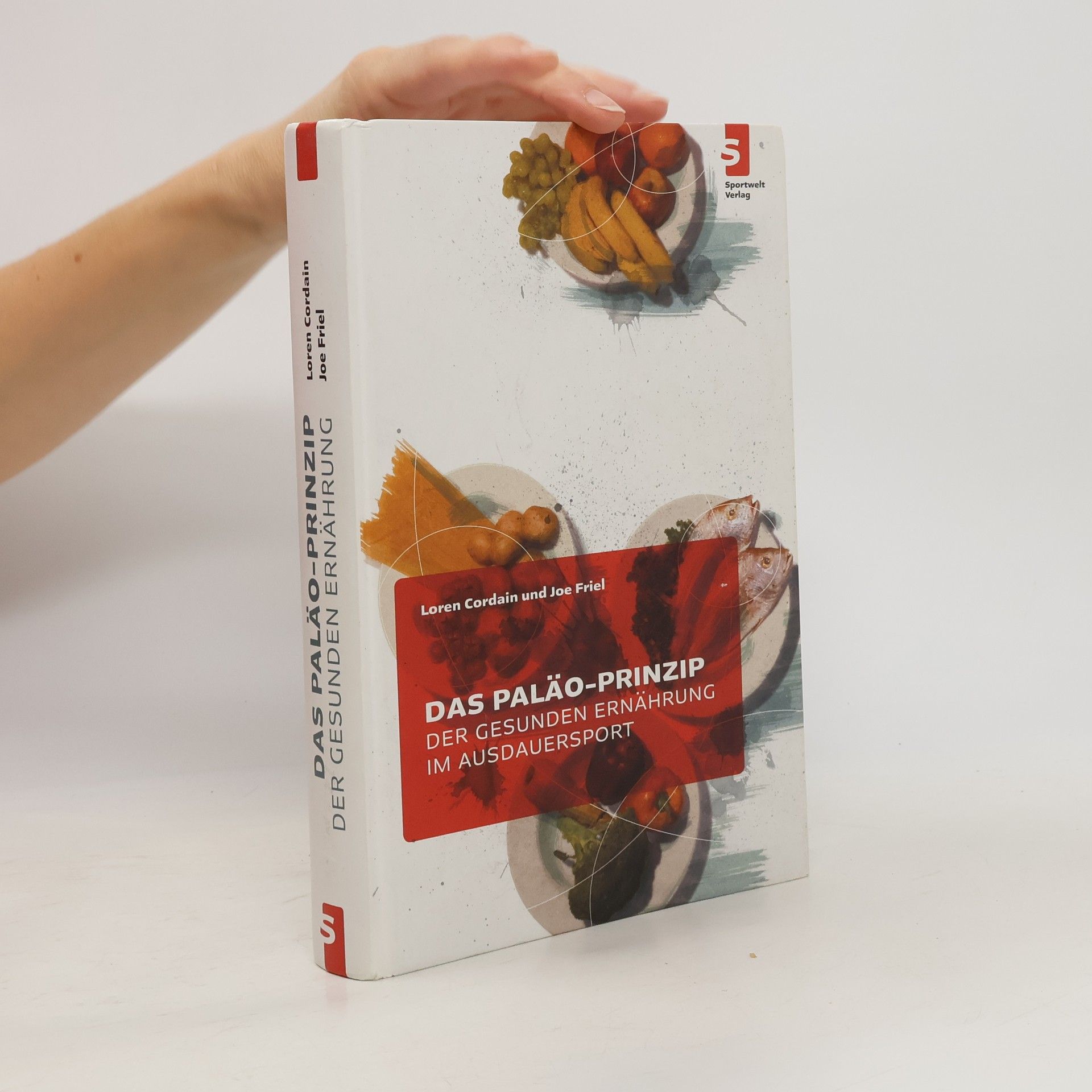 Loren Cordain Das Paläo-Prinzip der gesunden Ernährung im Ausdauersport