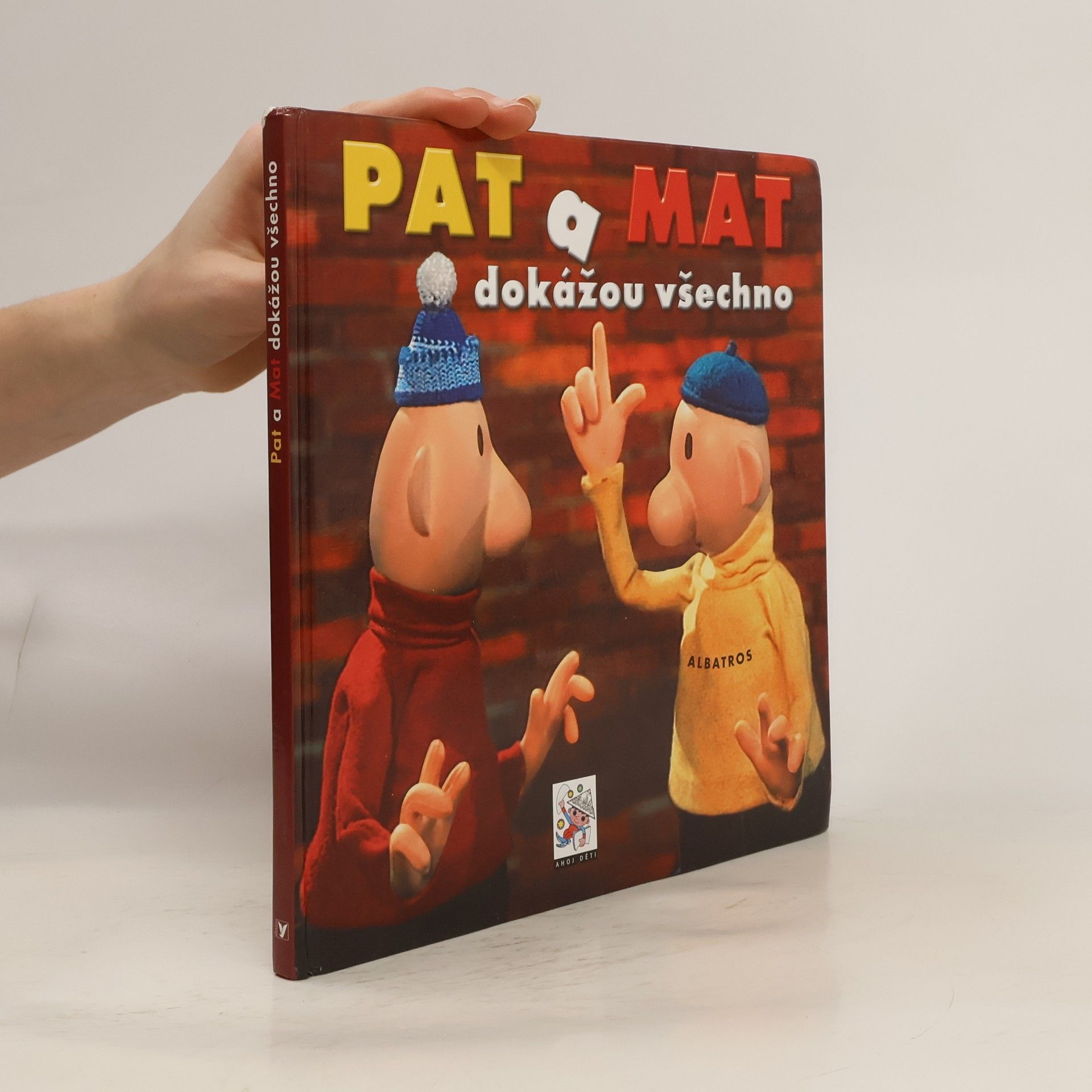 Pavel Sýkora Pat a Mat dokážou všechno