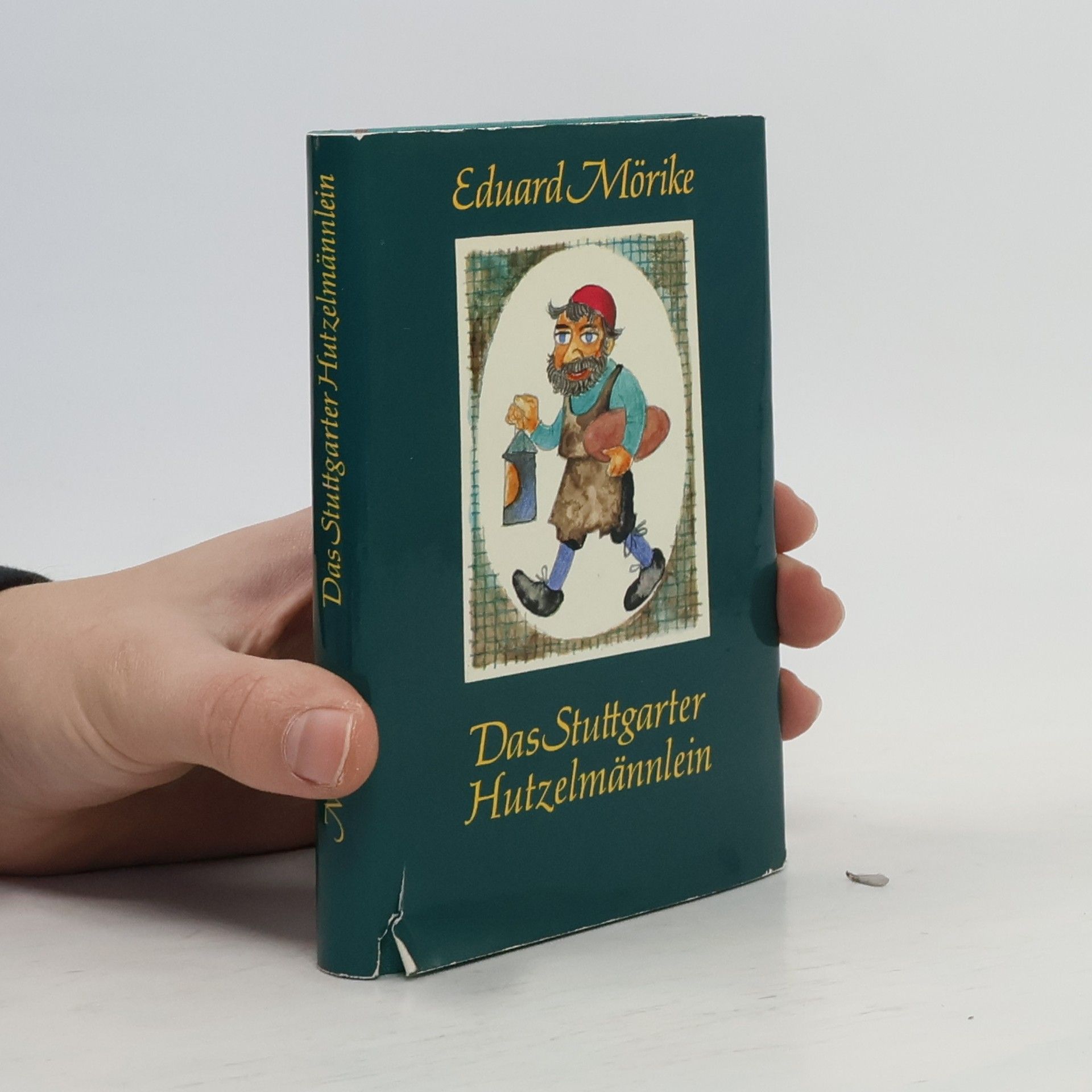 Eduard Mörike Das Stuttgarter Hutzelmännlein