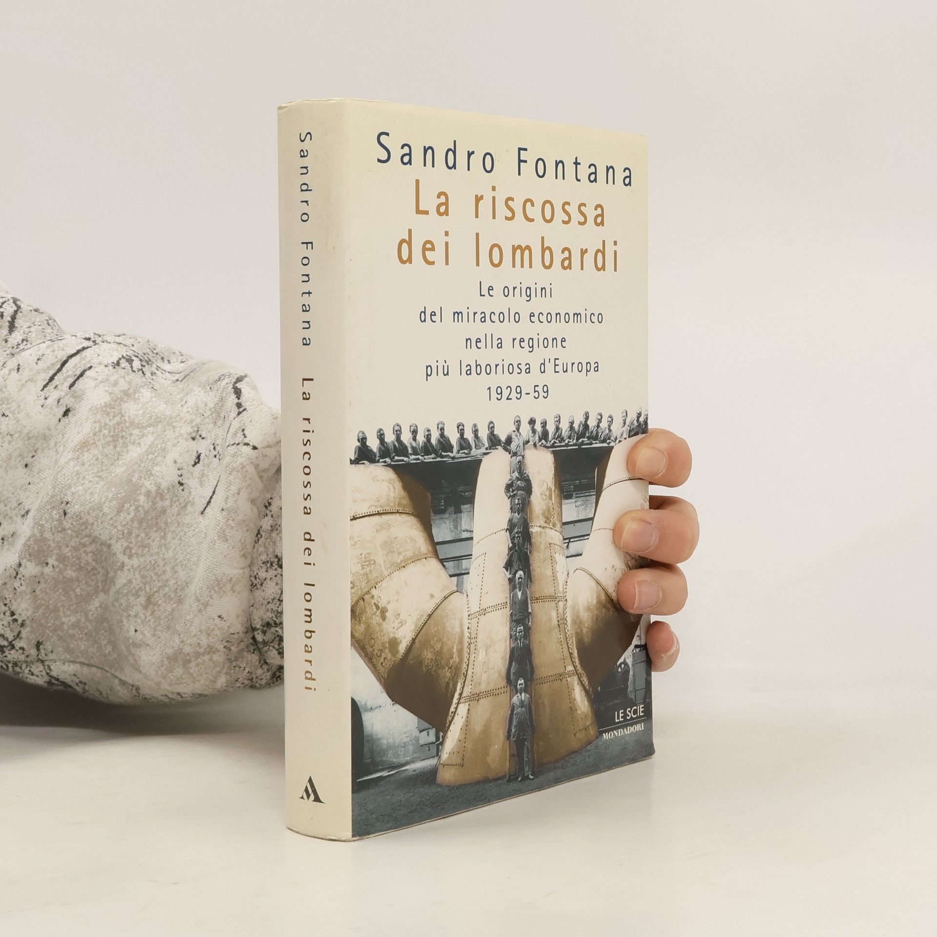 Sandro Fontana Le Scie: La riscossa dei Lombardi