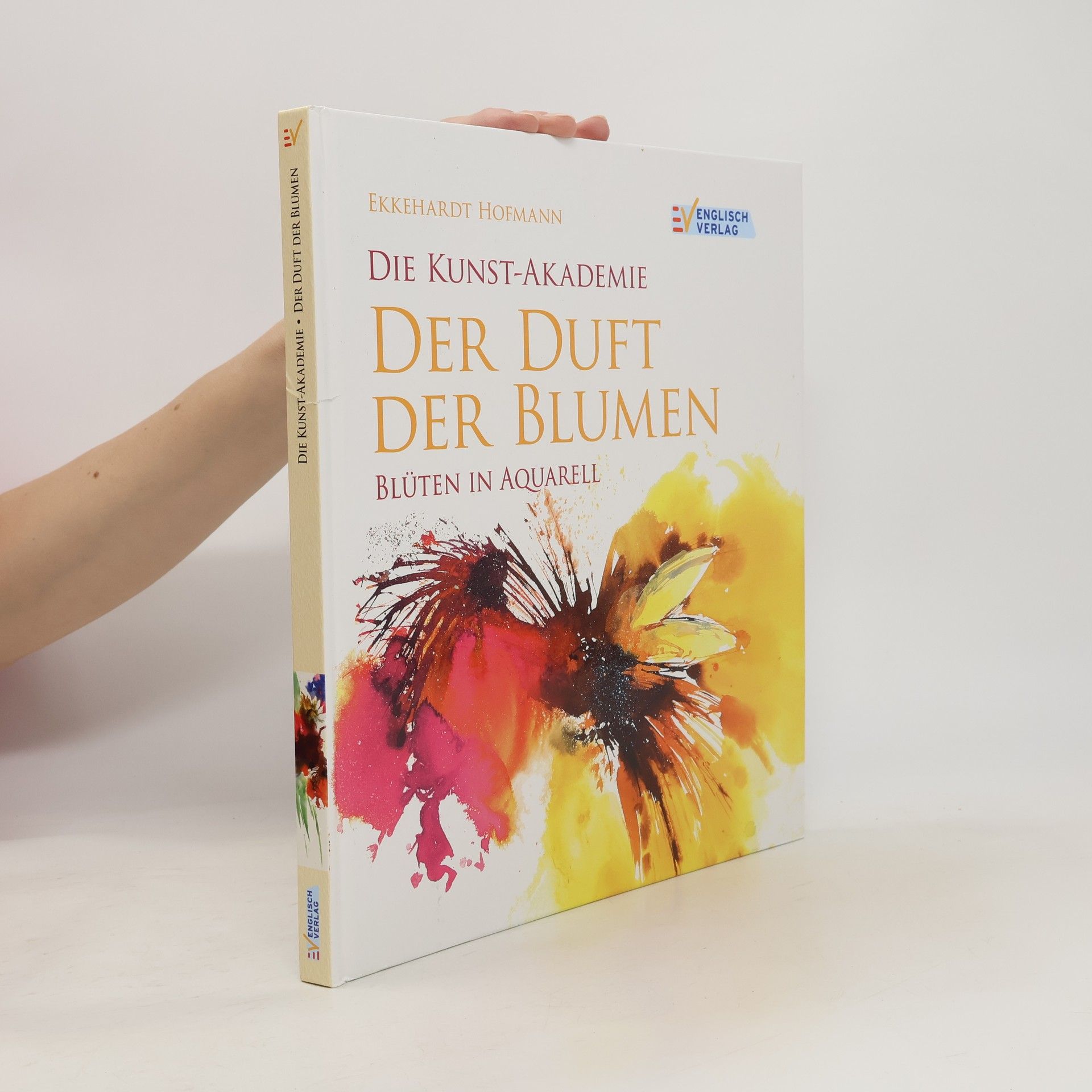 Ekkehardt Hofmann Der Duft der Blumen