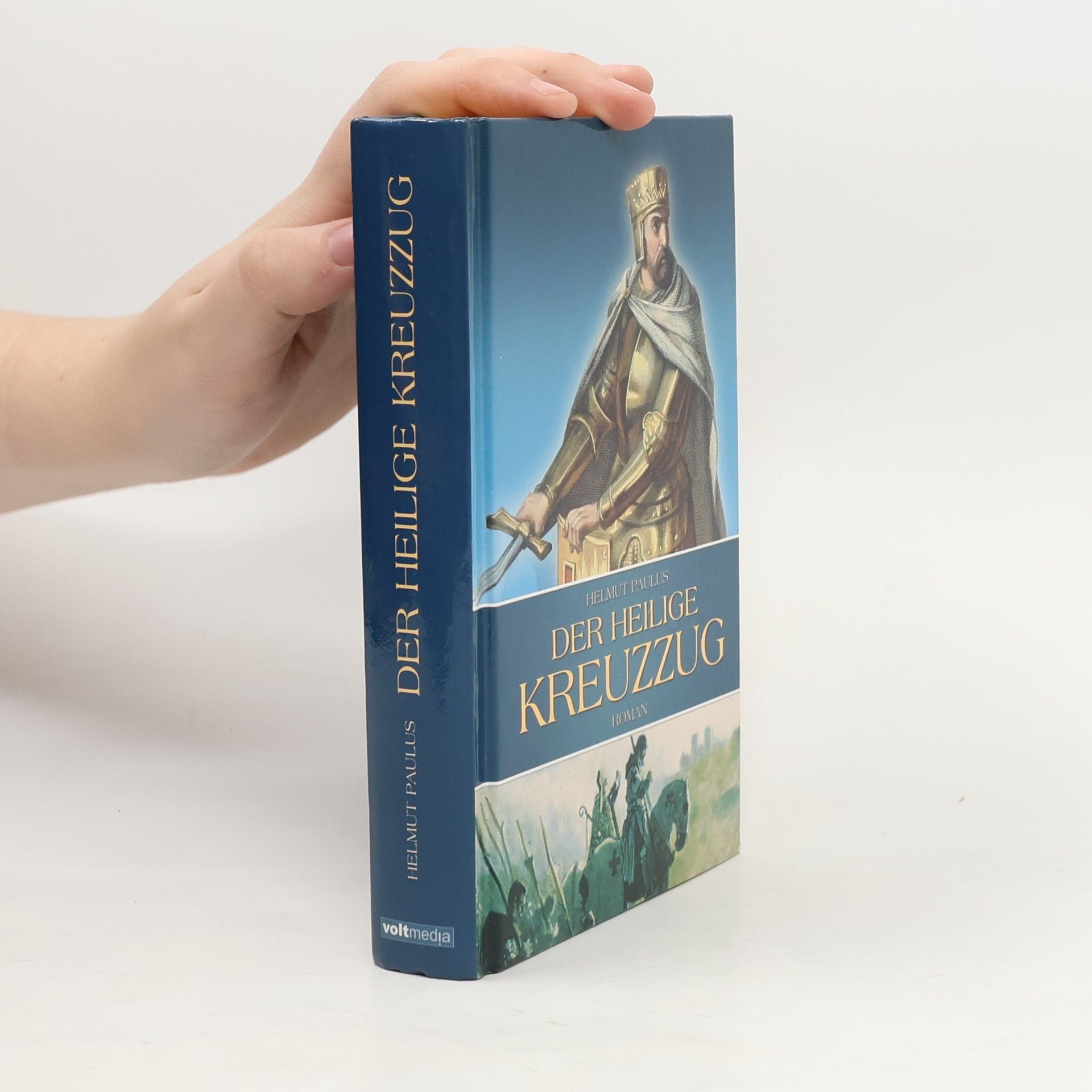 Helmut Paulus Der heilige Kreuzzug