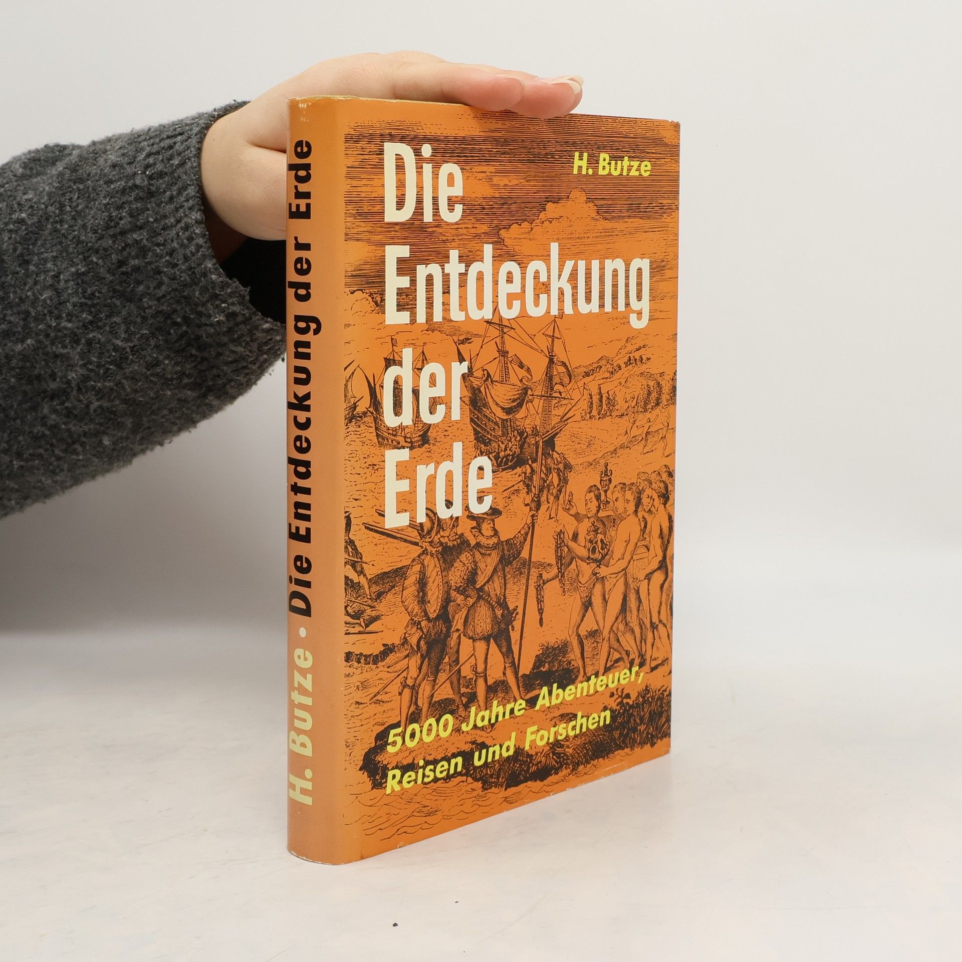 H. Butze Die Entdeckung der Erde