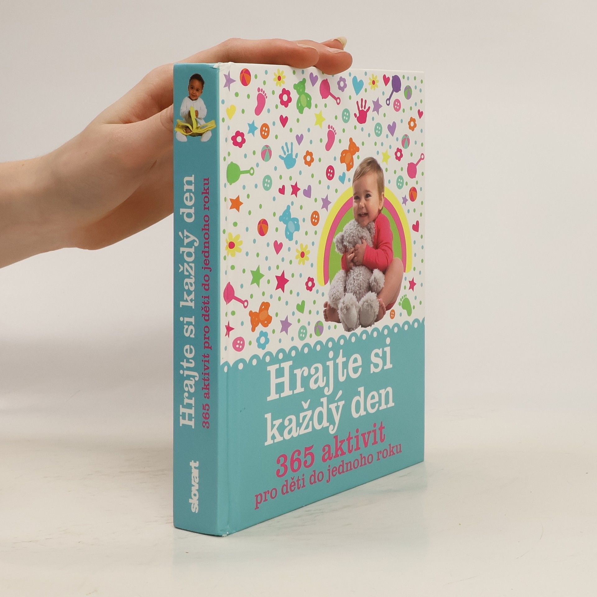 Marie Pásková Hrajte si každý den. 365 aktivit pro děti do jednoho roku