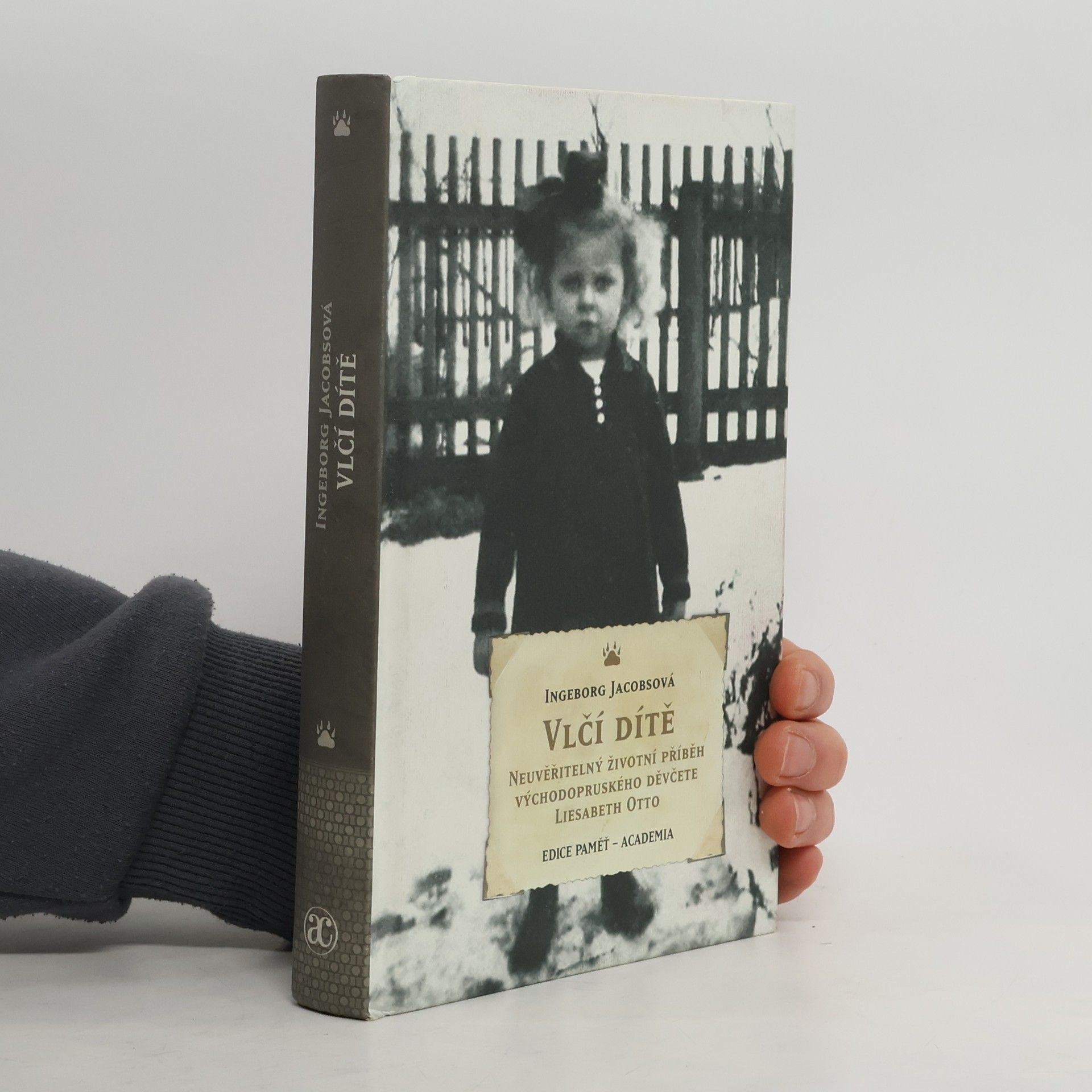 Ingeborg Jacobs Vlčí dítě: Neuvěřitelný životní příběh východopruského děvčete Liesabeth Otto