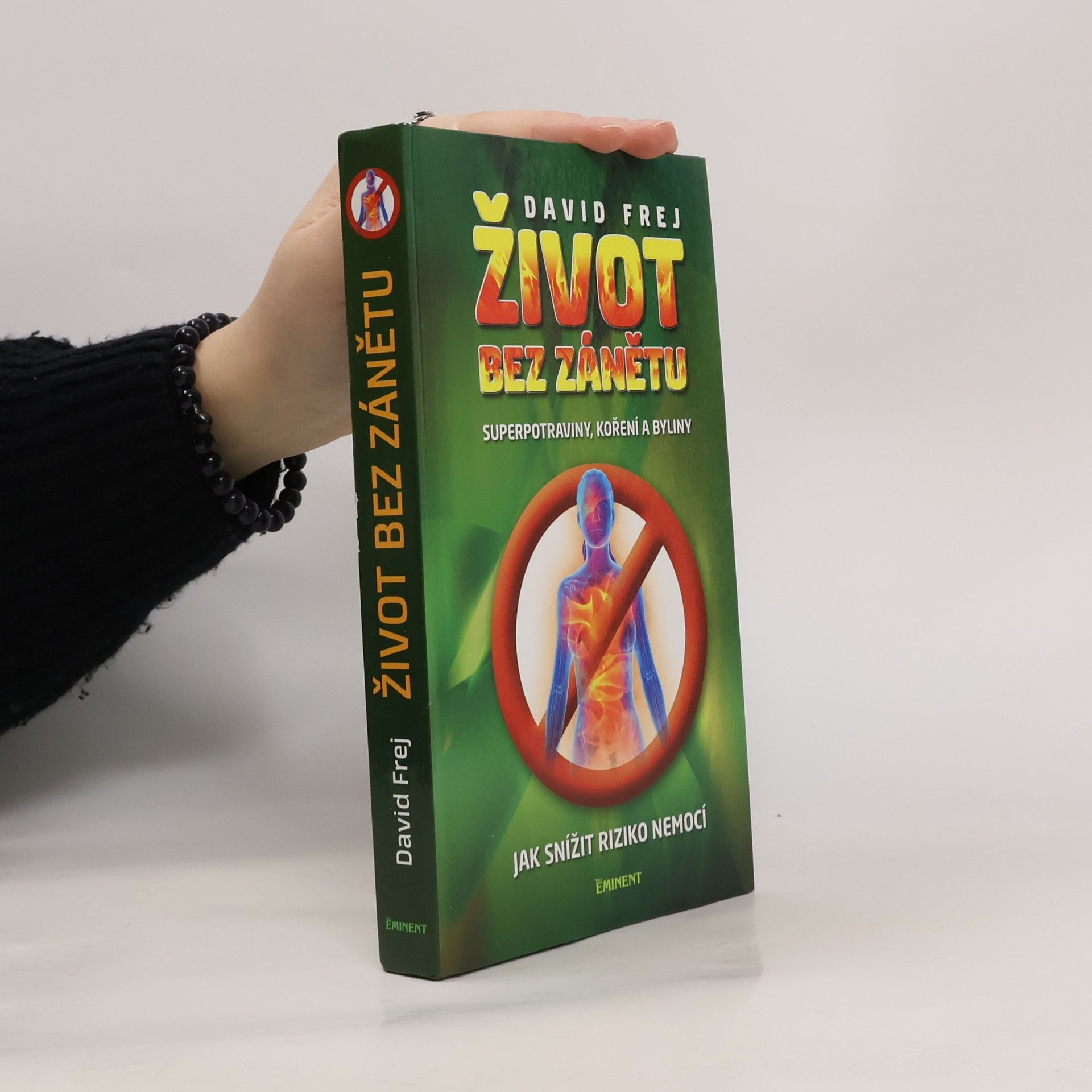 David Frej Život bez zánětu