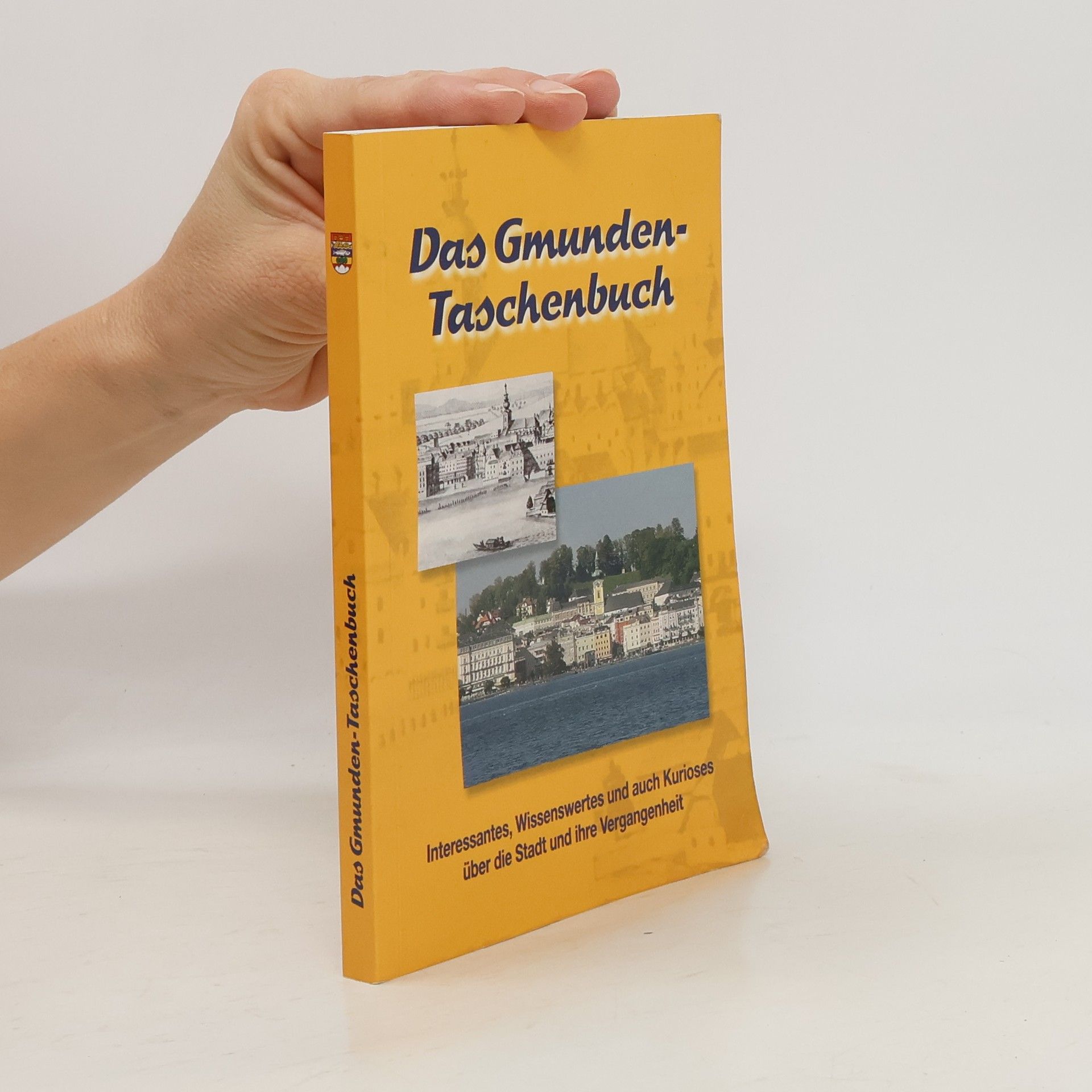 Eckhard Höllwerth Das Gmunden-Taschenbuch