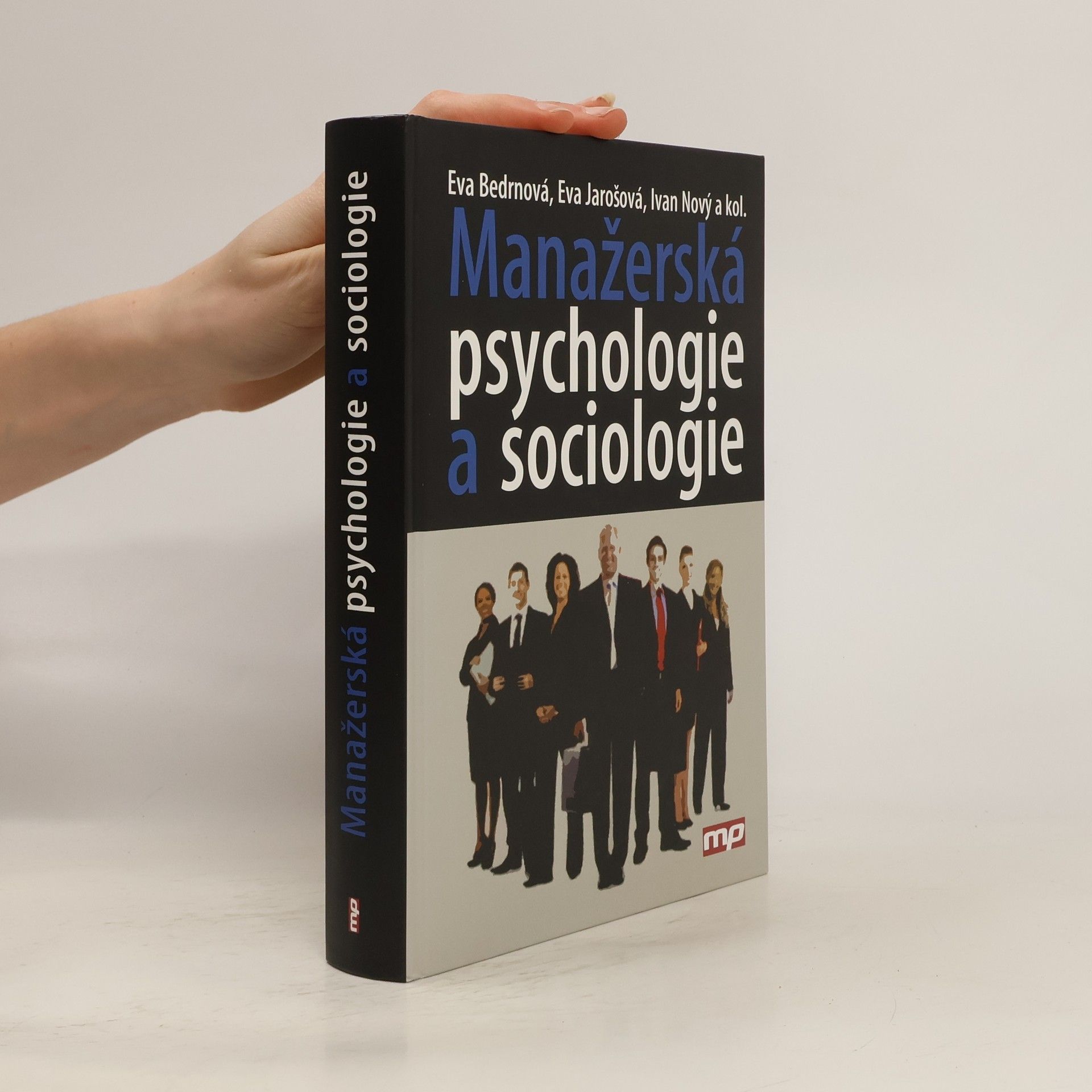 Eva Bedrnová Manažerská psychologie a sociologie
