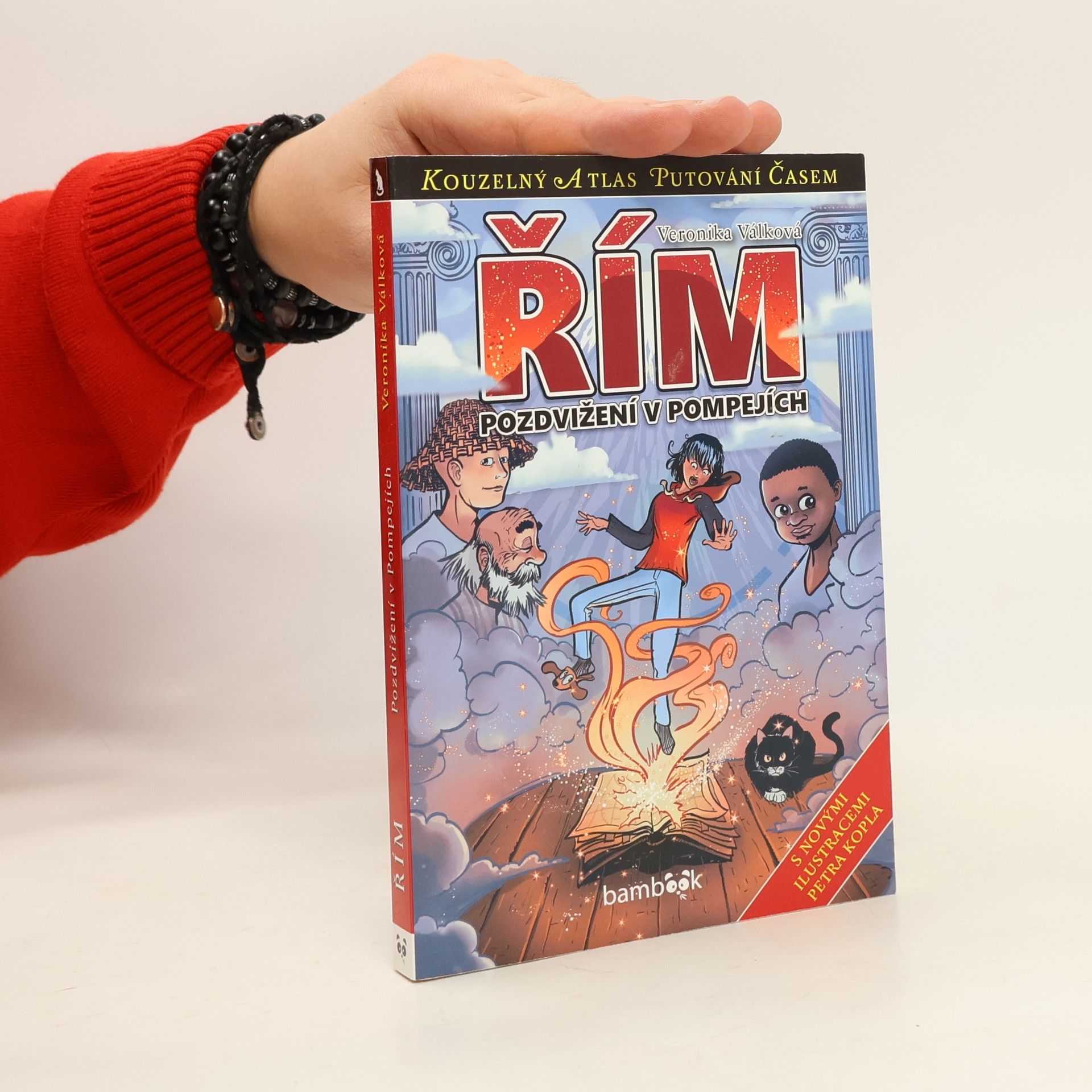 Veronika Válková Řím - Pozdvižení v Pompejích