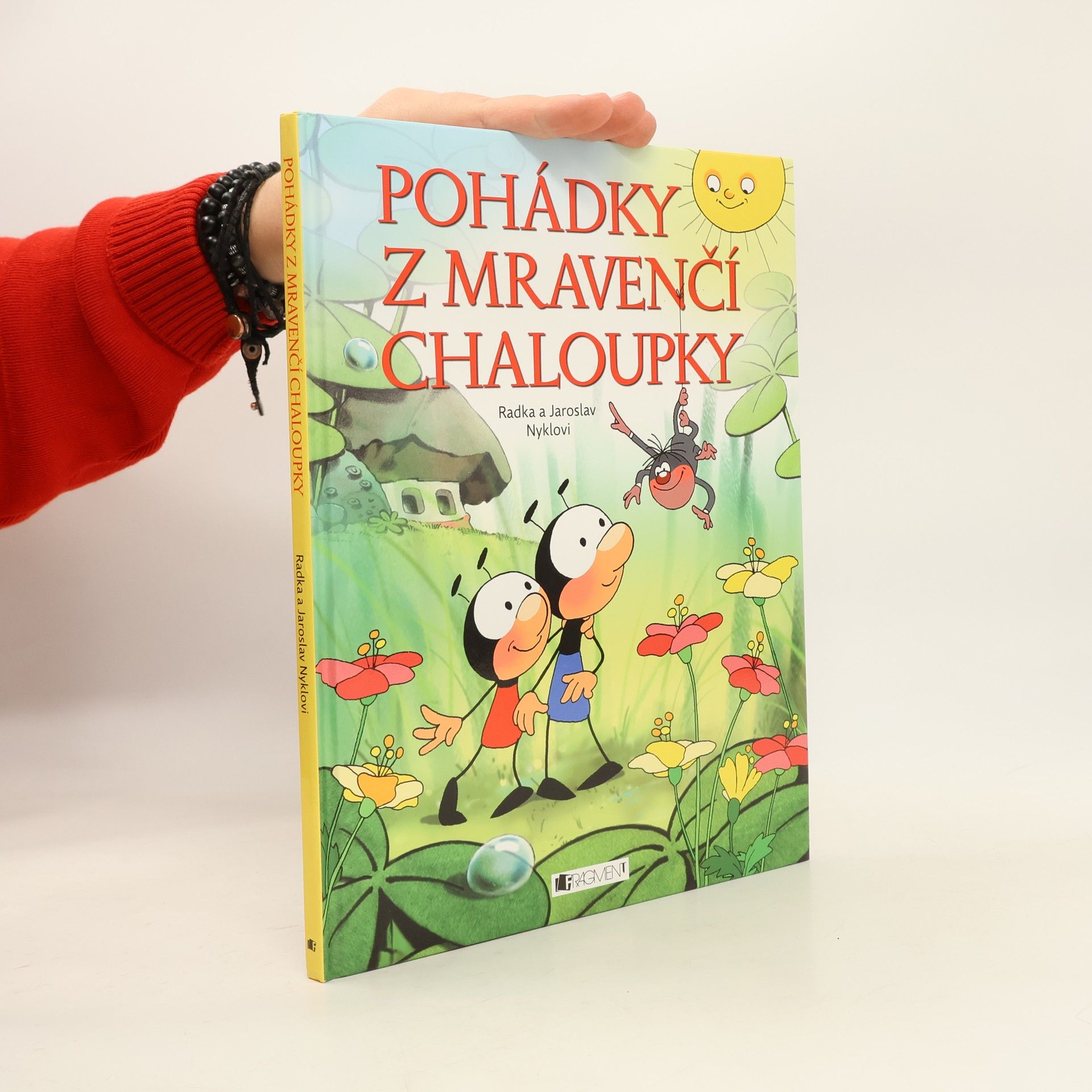 Radka Nyklová Pohádky z mravenčí chaloupky