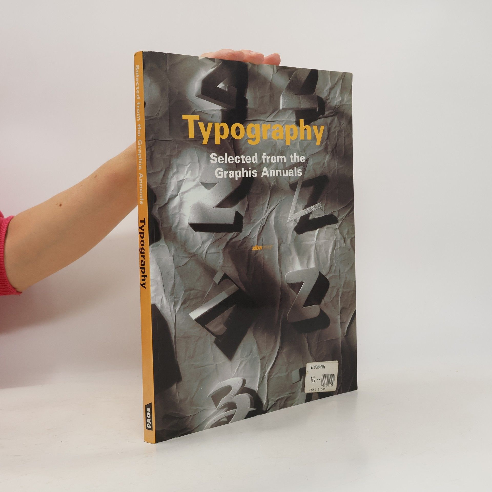 Autorenkollektiv Typography : Selected from the Graphis Annuals