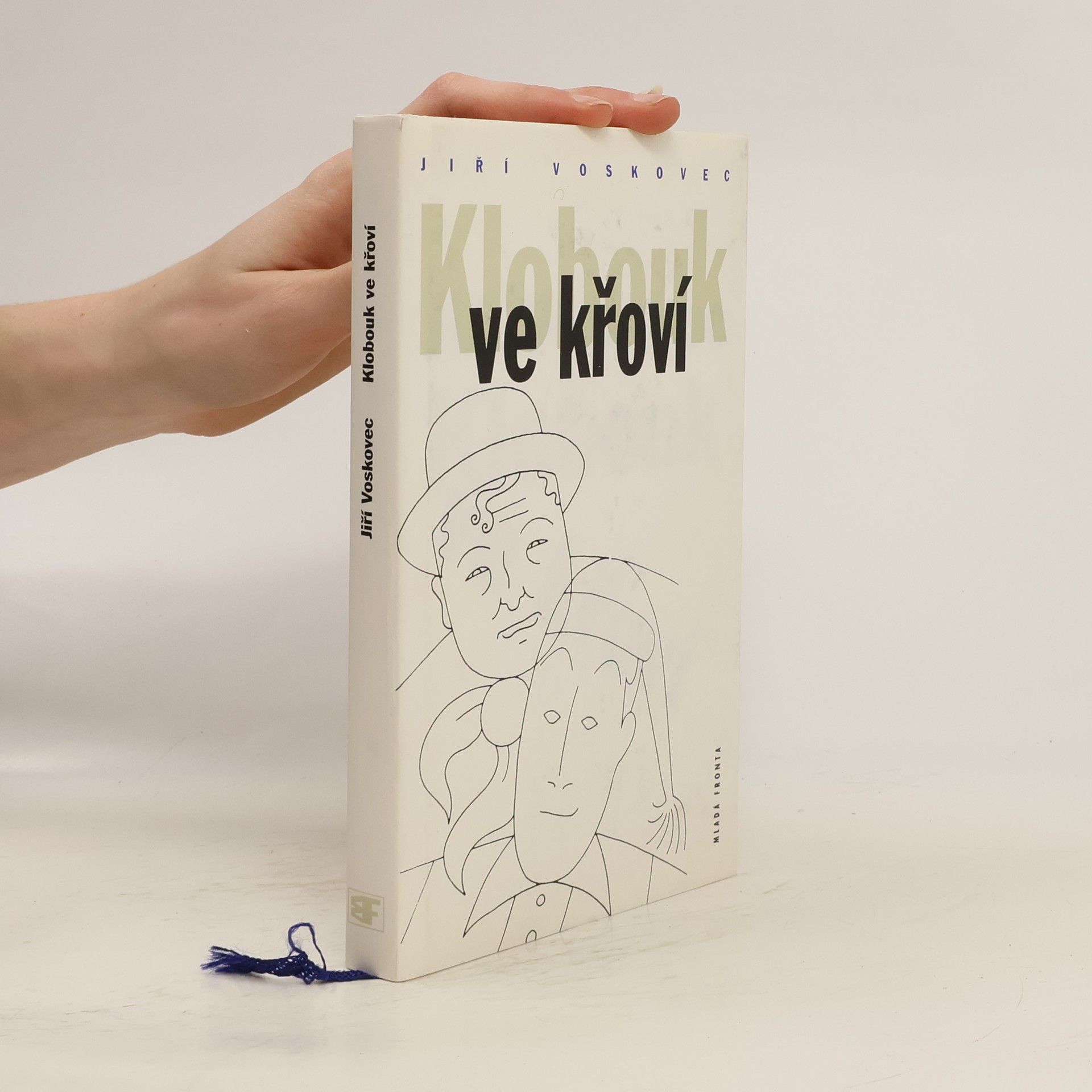 George Voskovec Klobouk ve křoví. Výbor z veršů V + W: 1927-1947