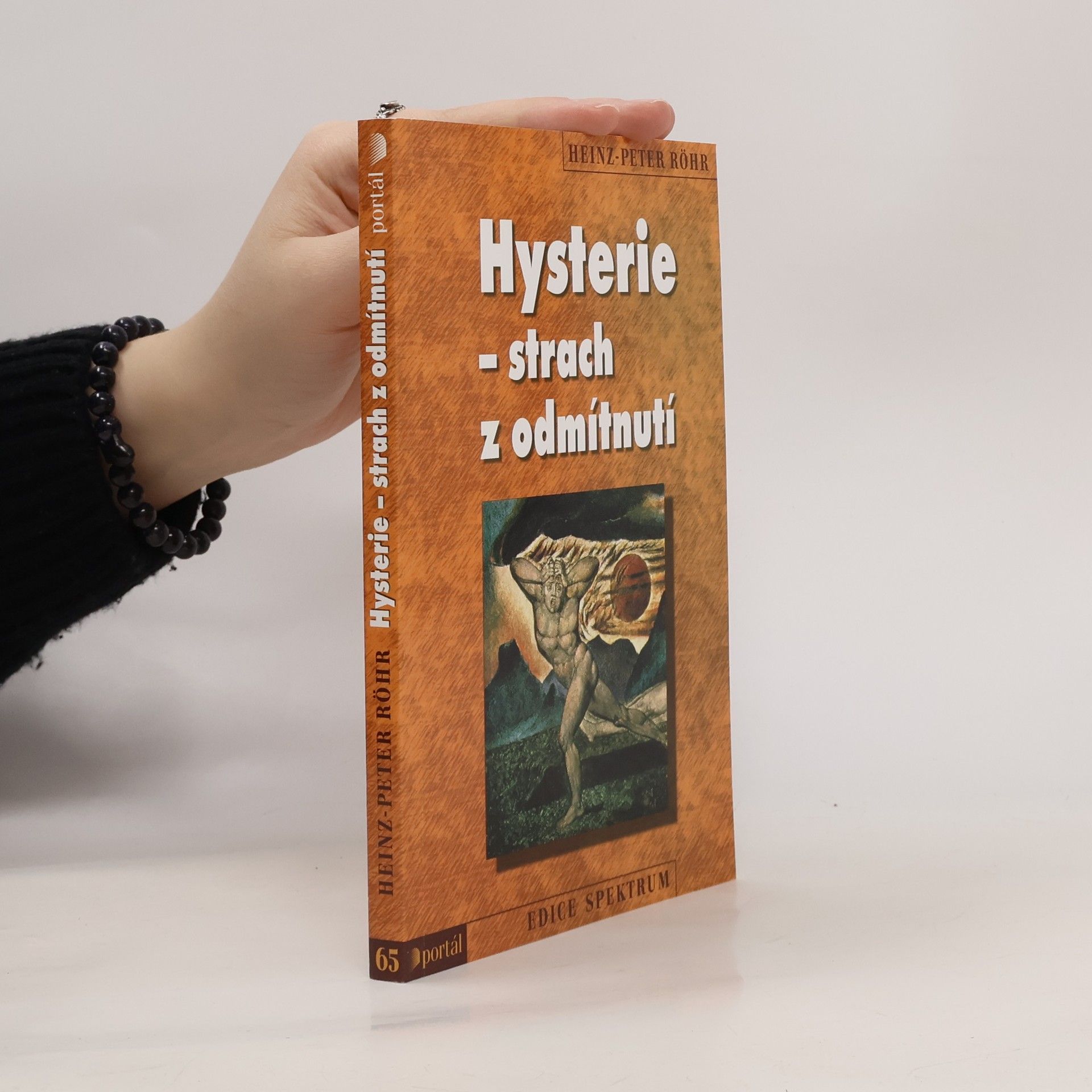 Hysterie - strach z odmítnutí