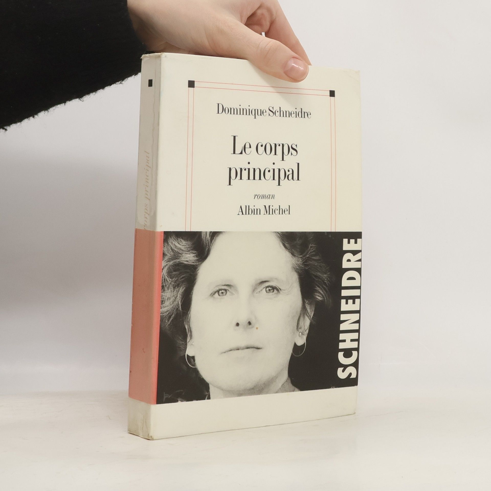 Dominique Schneidre Le corps principal