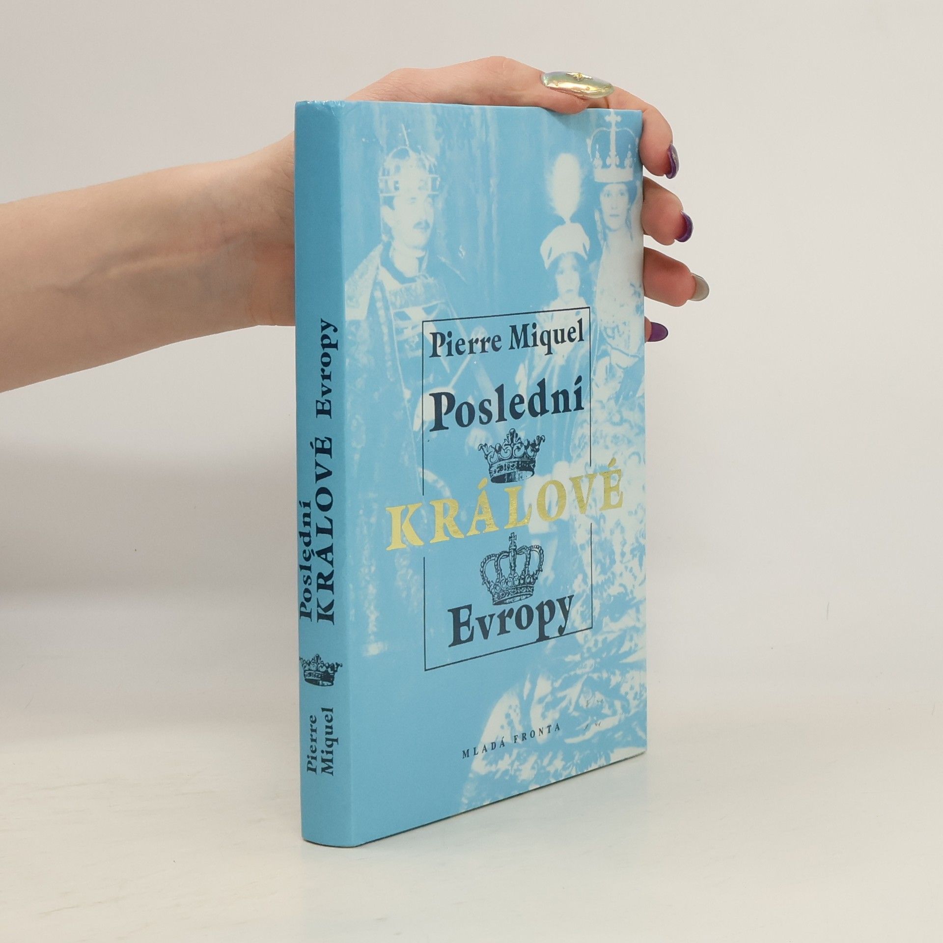 Poslední králové Evropy