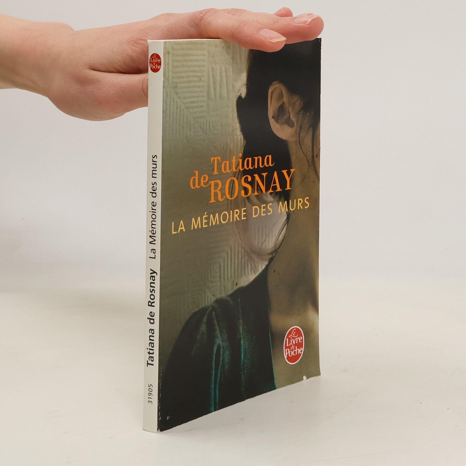 Tatiana de Rosnay La mémoire des murs