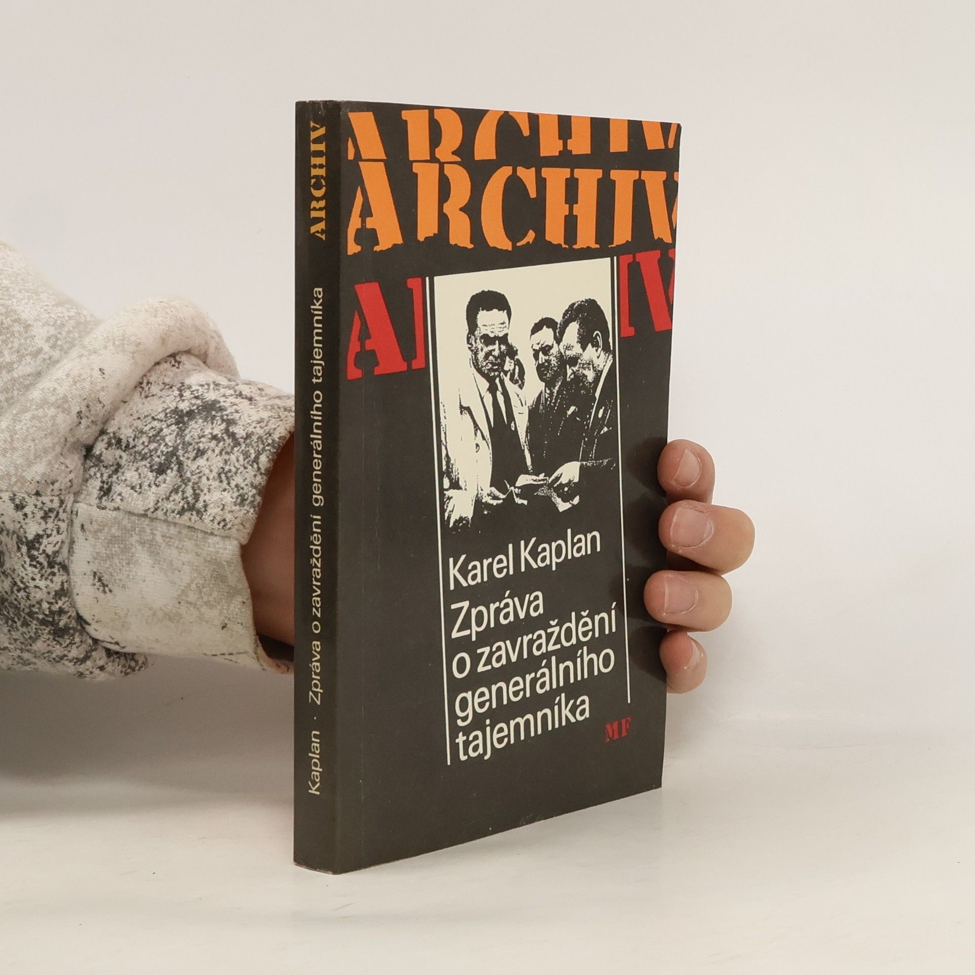 Karel Kaplan Zpráva o zavraždění generálního tajemníka