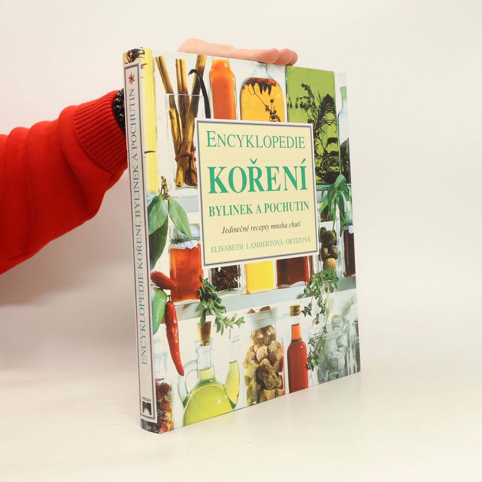 Elizabeth Lambert Ortiz Encyklopedie koření, bylinek a pochutin