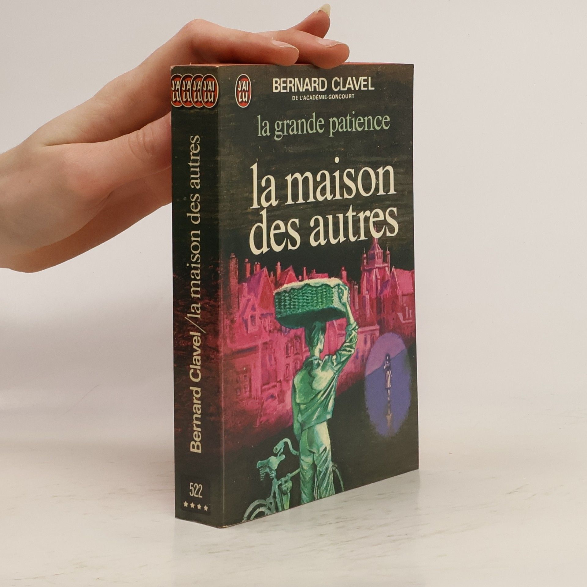 Bernard Clavel La maison des autres