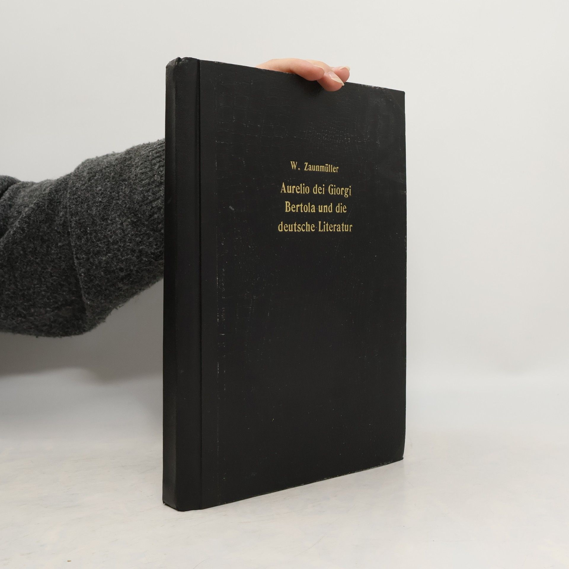 W. Zaunmüller Aurelio dei Giorgi Bertola und die deutsche Literatur