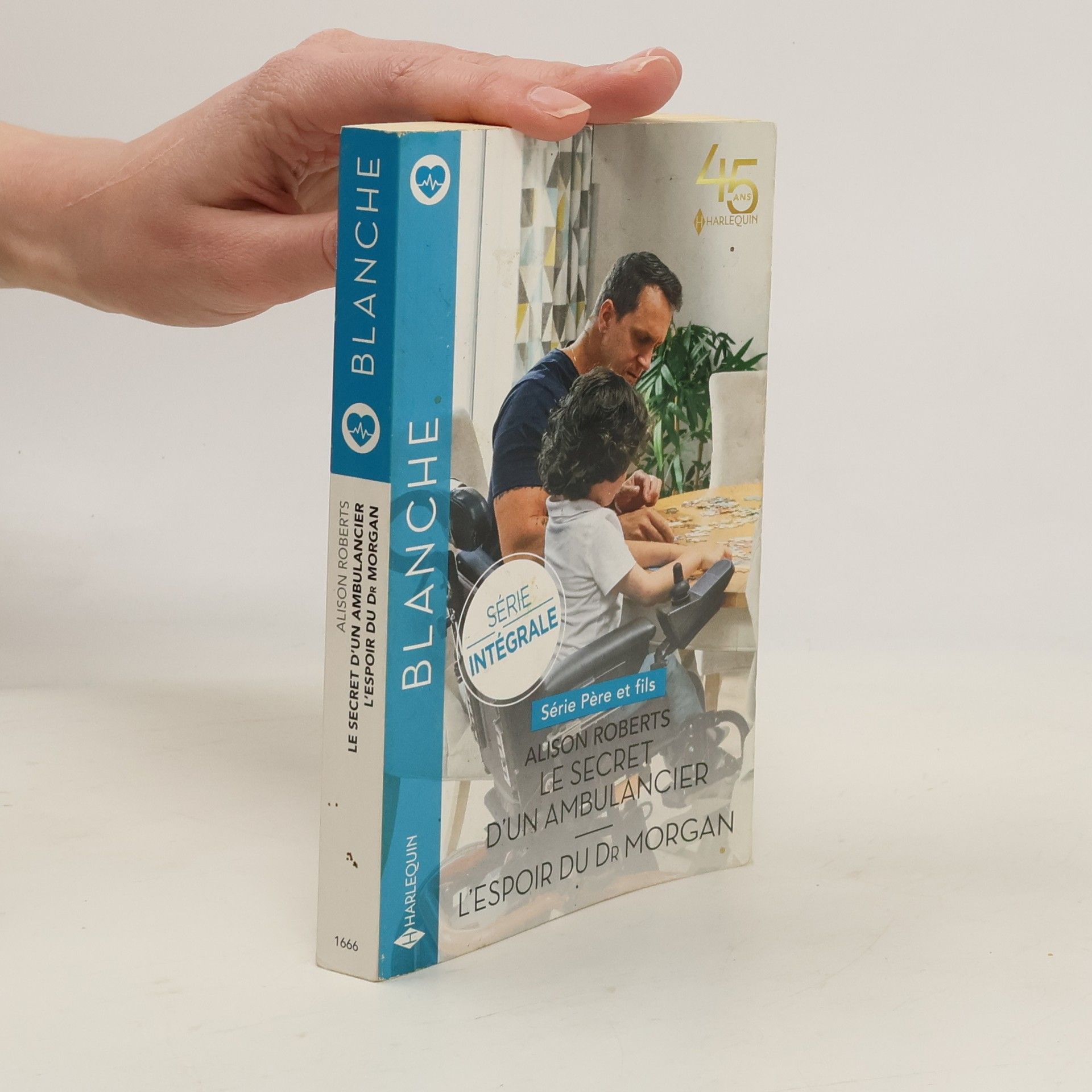 Alison Roberts Série Père et fils - 1666: Le secret d'un ambulancier