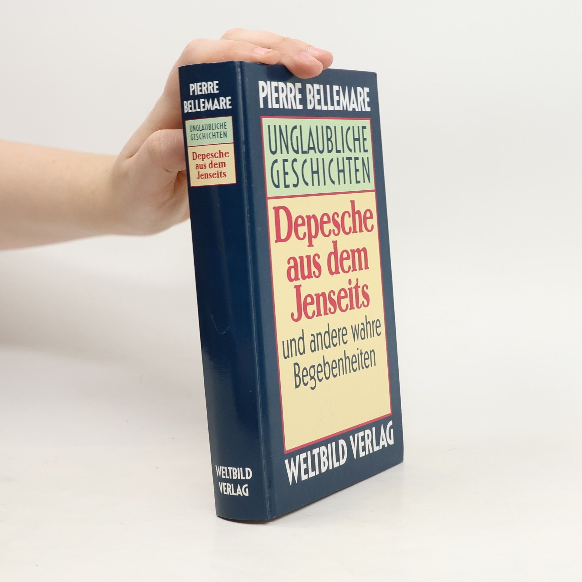 Pierre Bellemare Depesche aus dem Jenseits