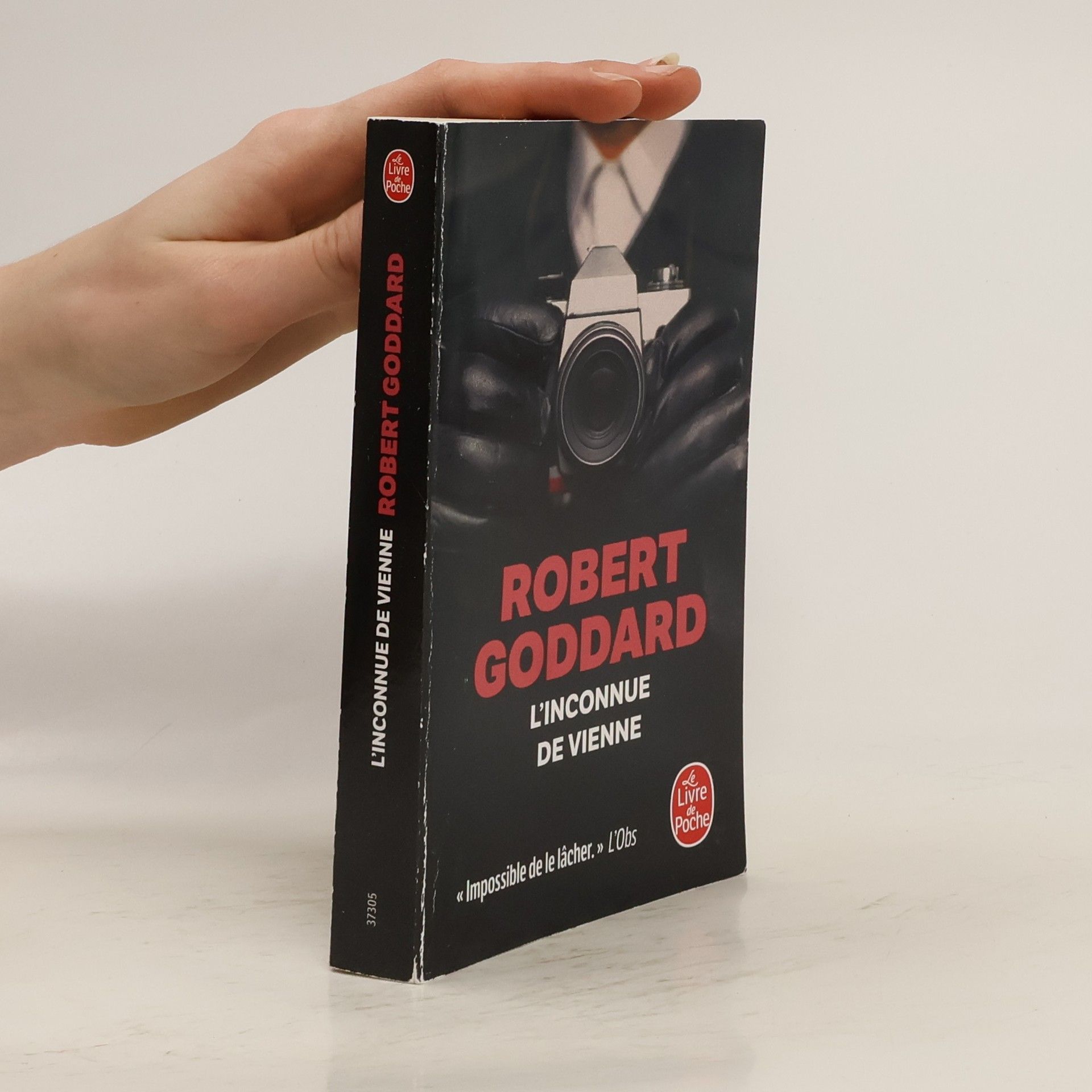 Robert Goddard Le Livre de Poche: L'Inconnue de Vienne