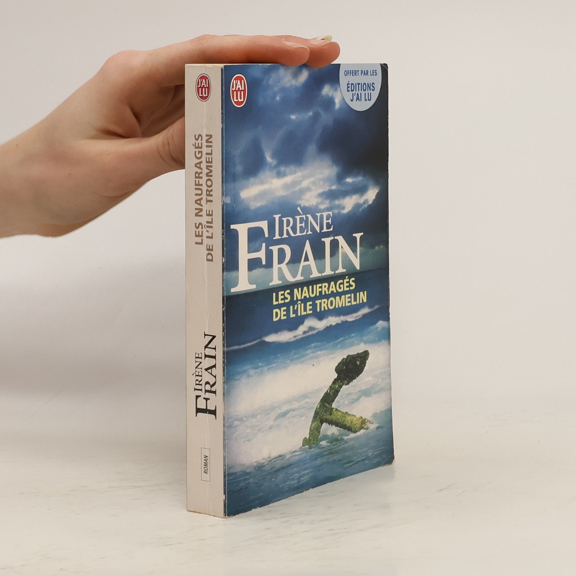 Irène Frain Les naufragés de l'île Tromelin