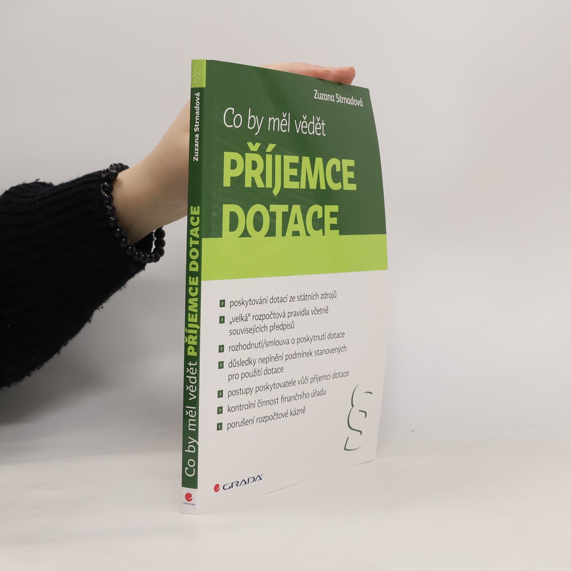 Zuzana Strnadová Co by měl vědět příjemce dotace