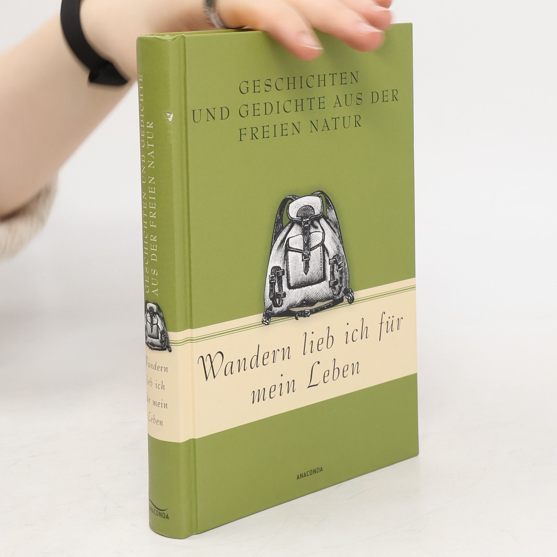 Jan Strümpel Wandern lieb' ich für mein Leben. Geschichten und Gedichte aus der freien Natur