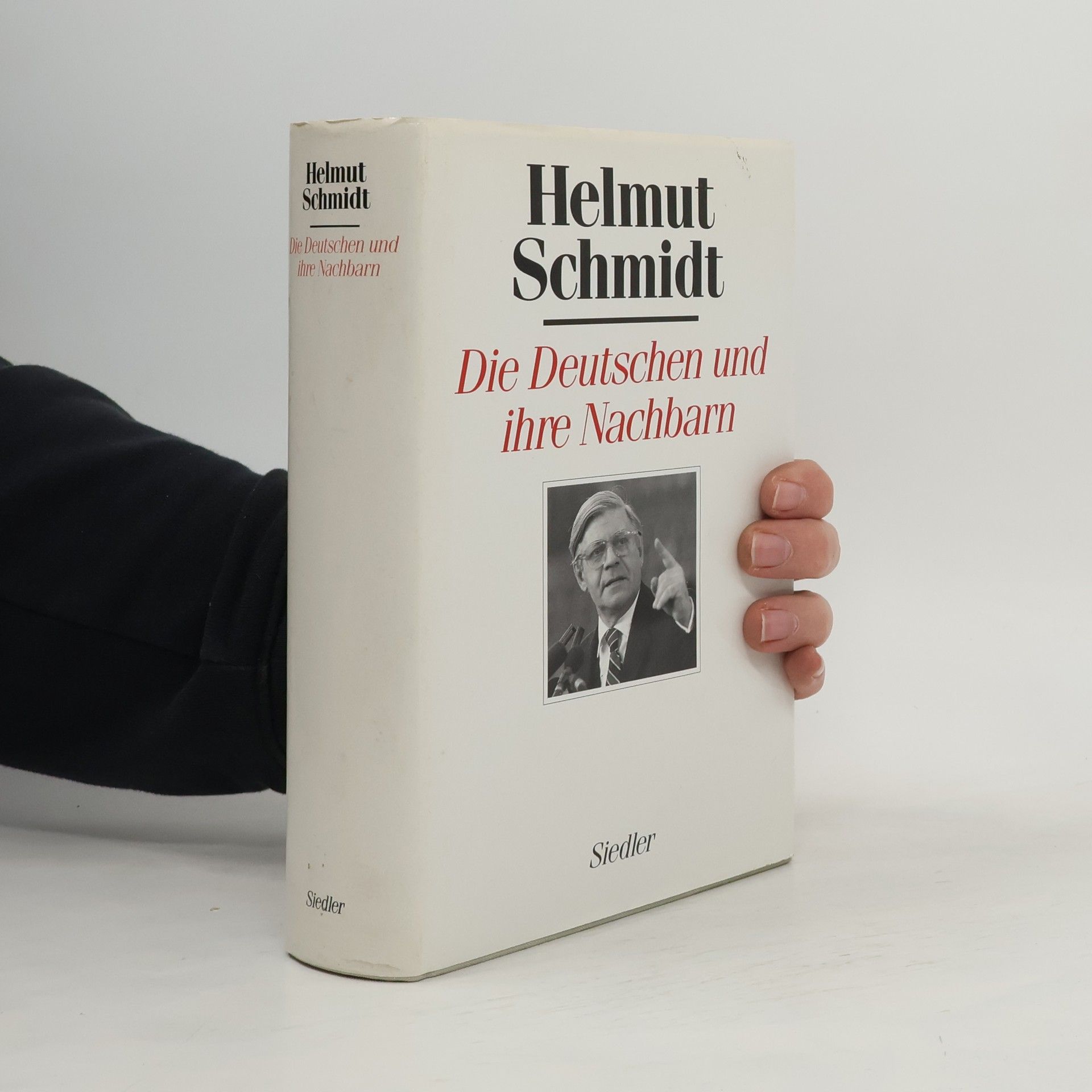 Helmut Schmidt Die Deutschen und ihre Nachbarn