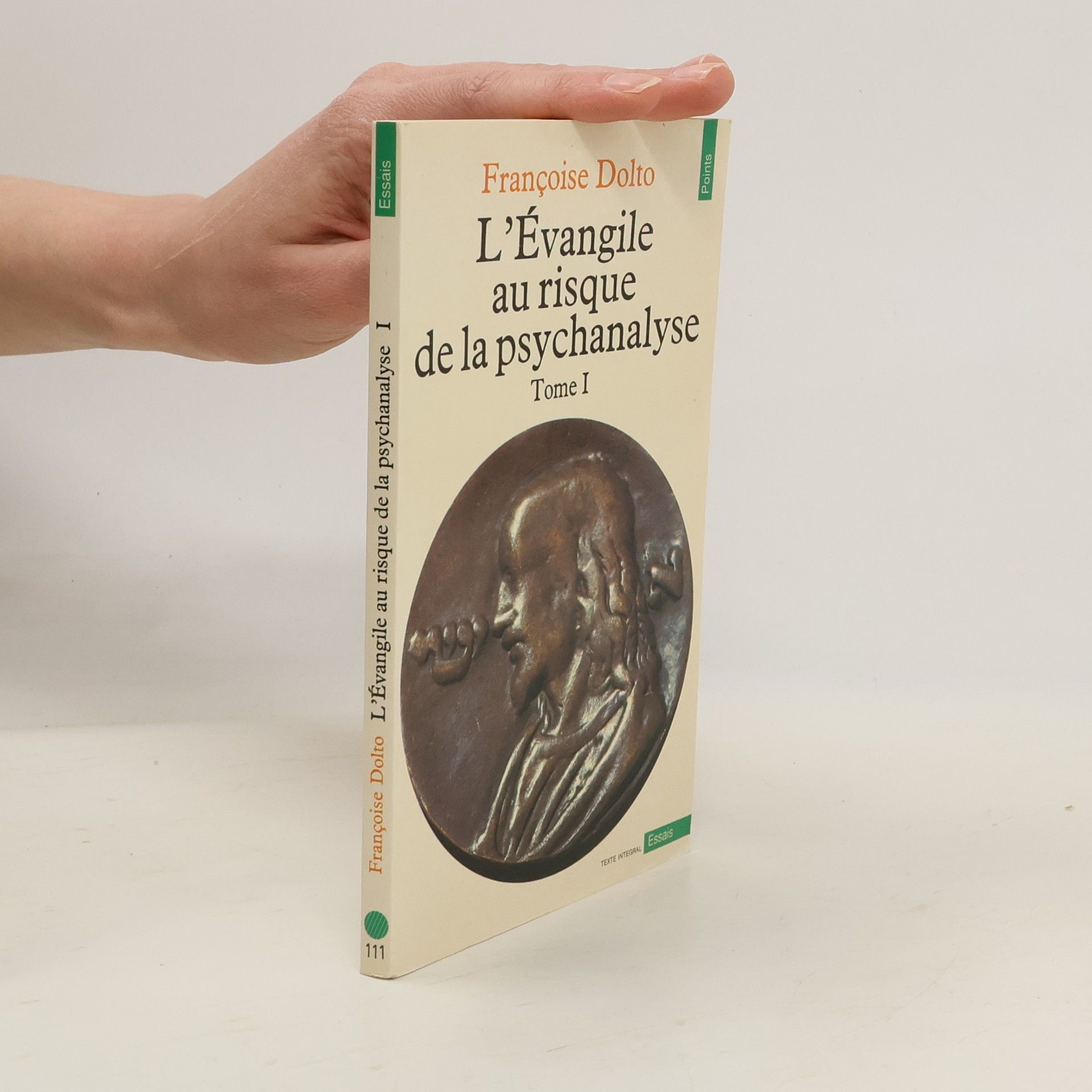 Françoise Dolto Points essais - 1: L'Évangile au risque de la psychanalyse