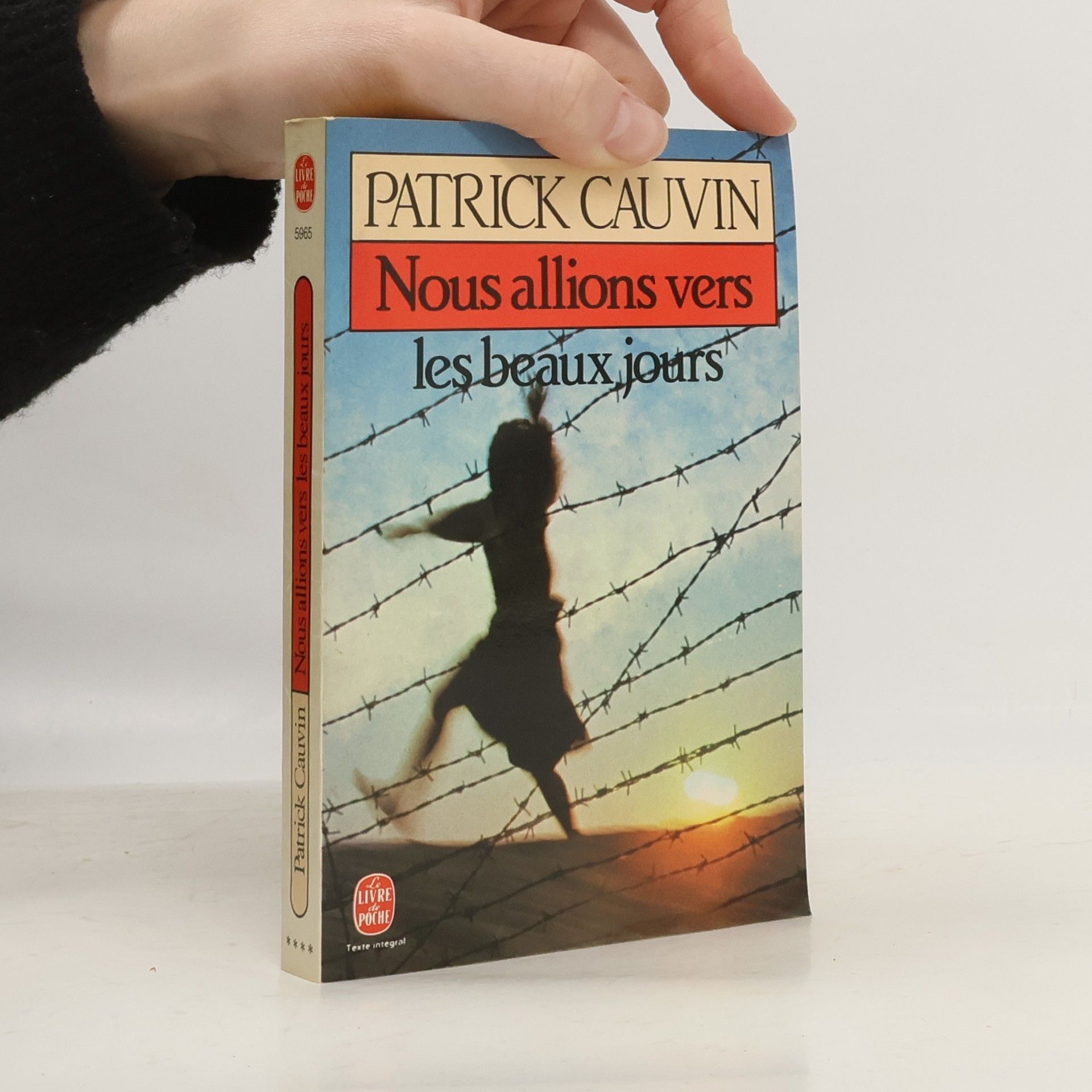 Patrick Cauvin Livre de Poche: Nous allions vers les beaux jours - Texte intégral
