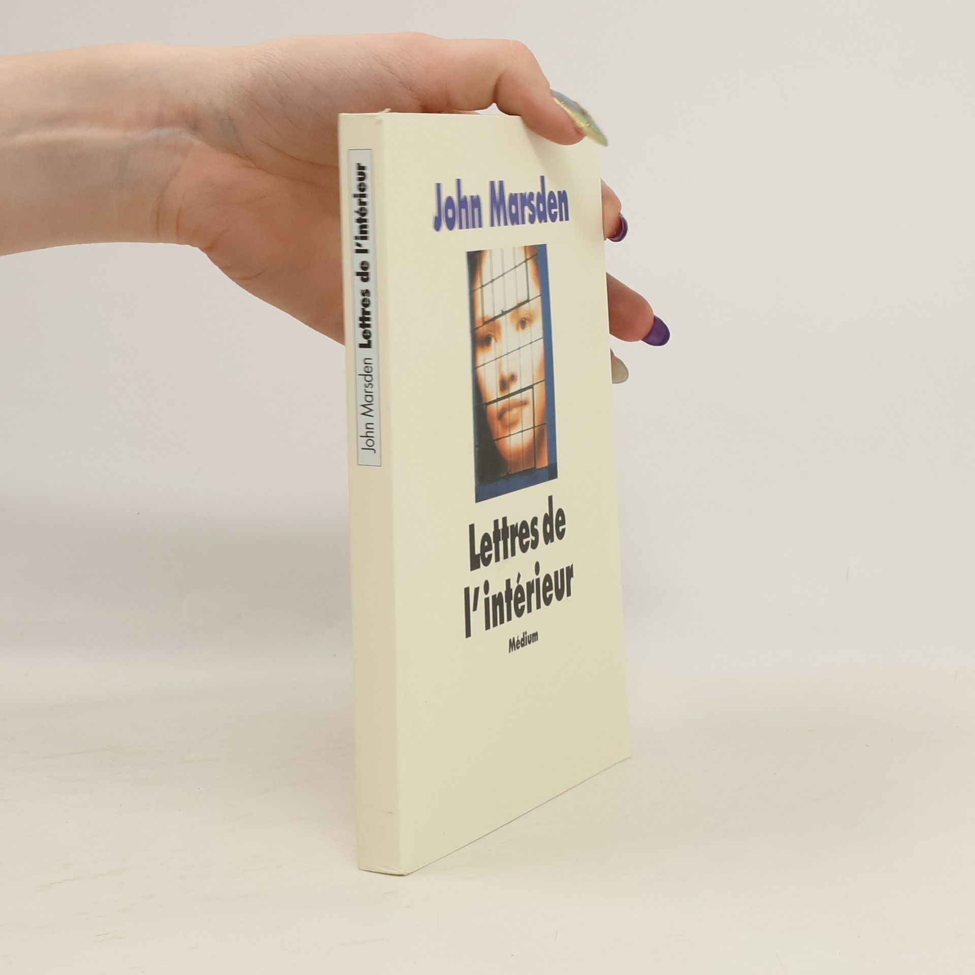 John Marsden Lettres de l'intérieur
