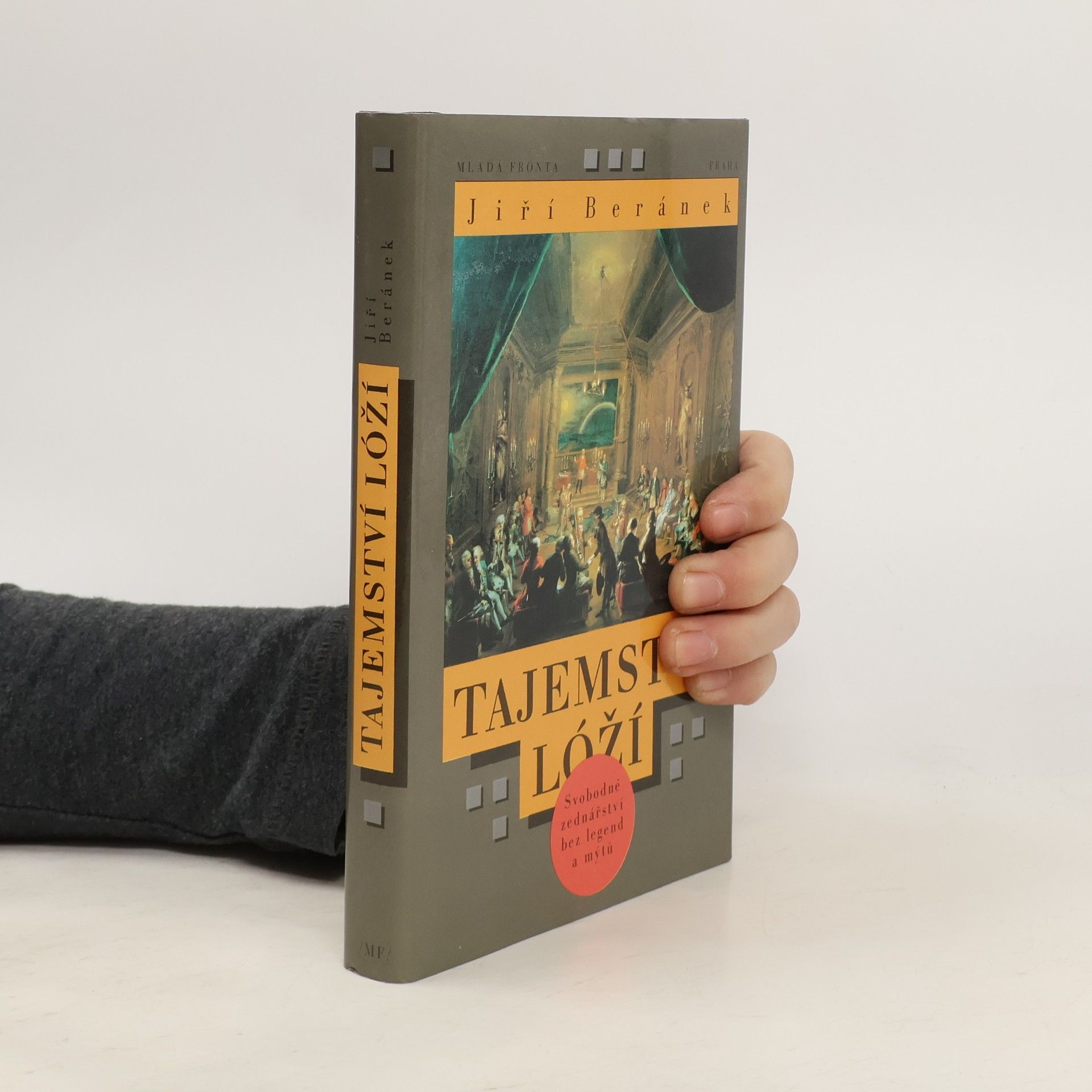 Tajemství lóží. Svobodné zednářství bez legend a mýtů