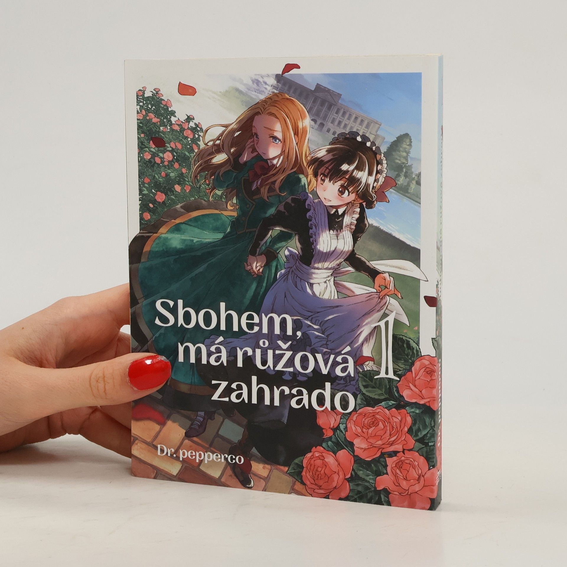 Dr. pepperco Sbohem, má růžová zahrado 1