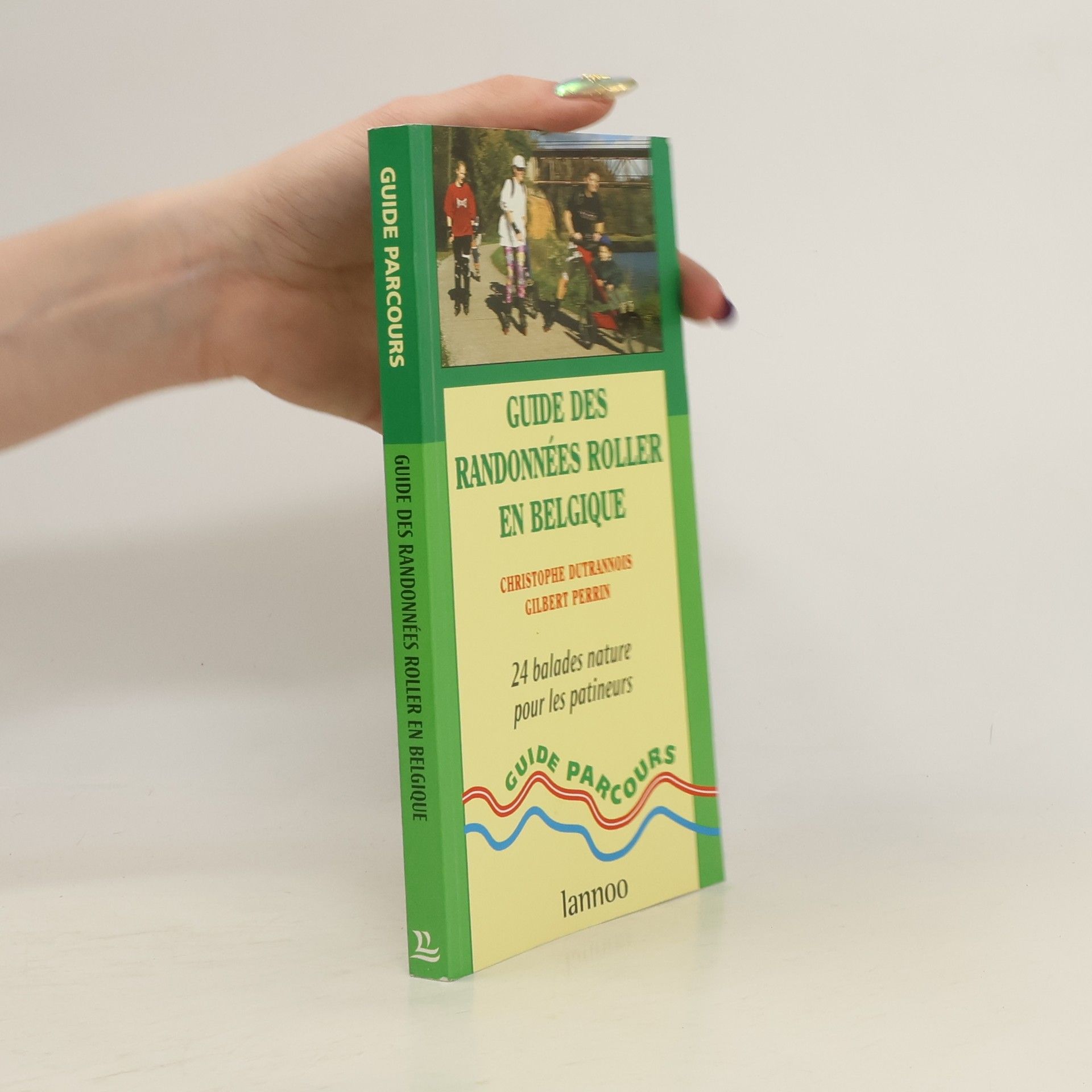 Christophe Dutrannois Guide des randonnees roller