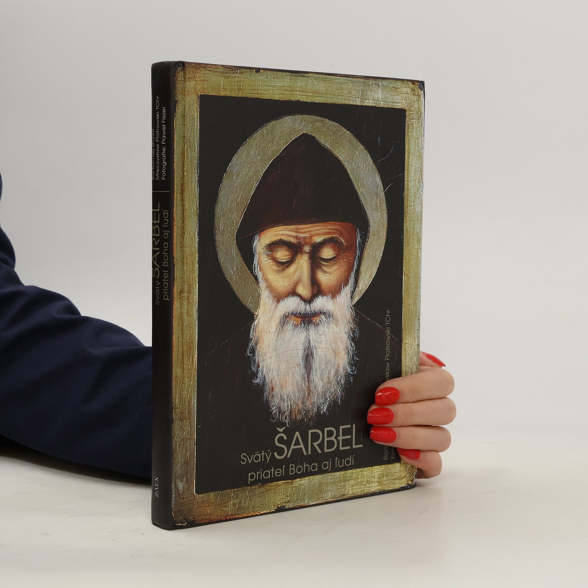 Bartłomiej Grysa Svätý Šarbel – priateľ Boha aj ľudí