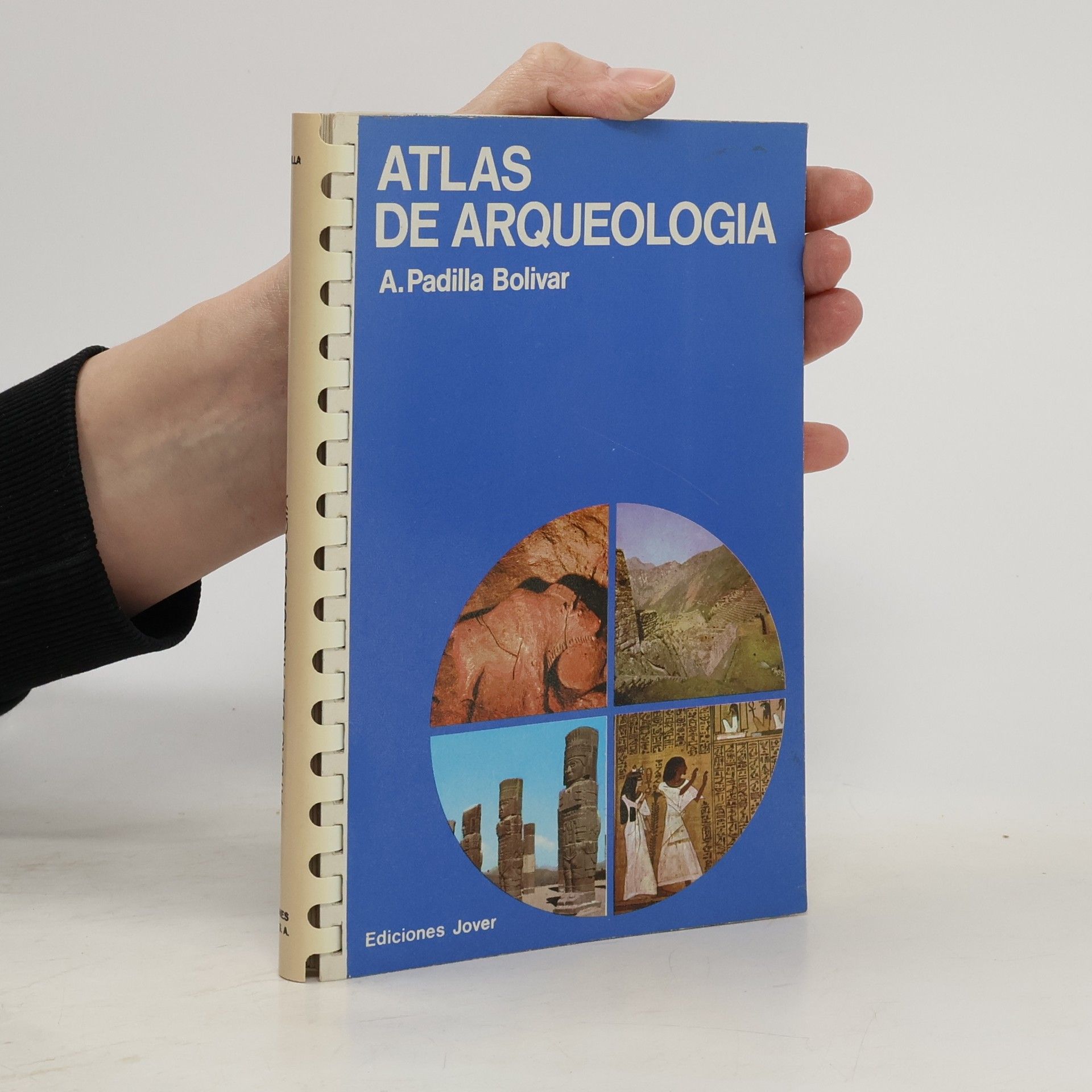 Antonio Padilla Bolívar Atlas De Arqueología