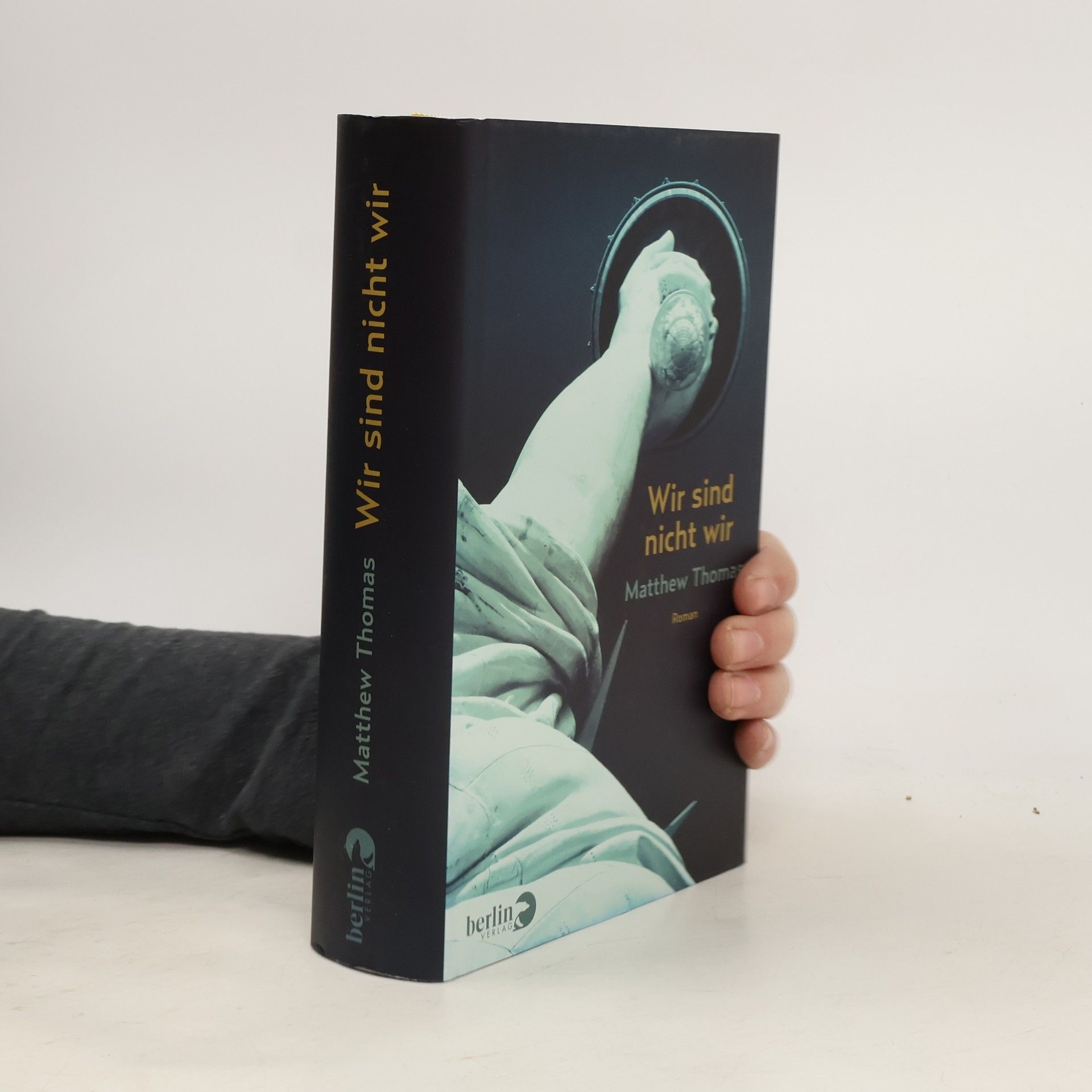 Matthew Thomas Wir sind nicht wir