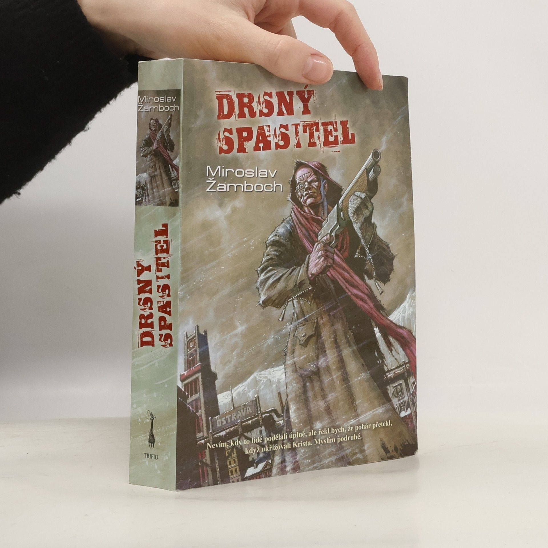 Miroslav Žamboch Drsný spasitel