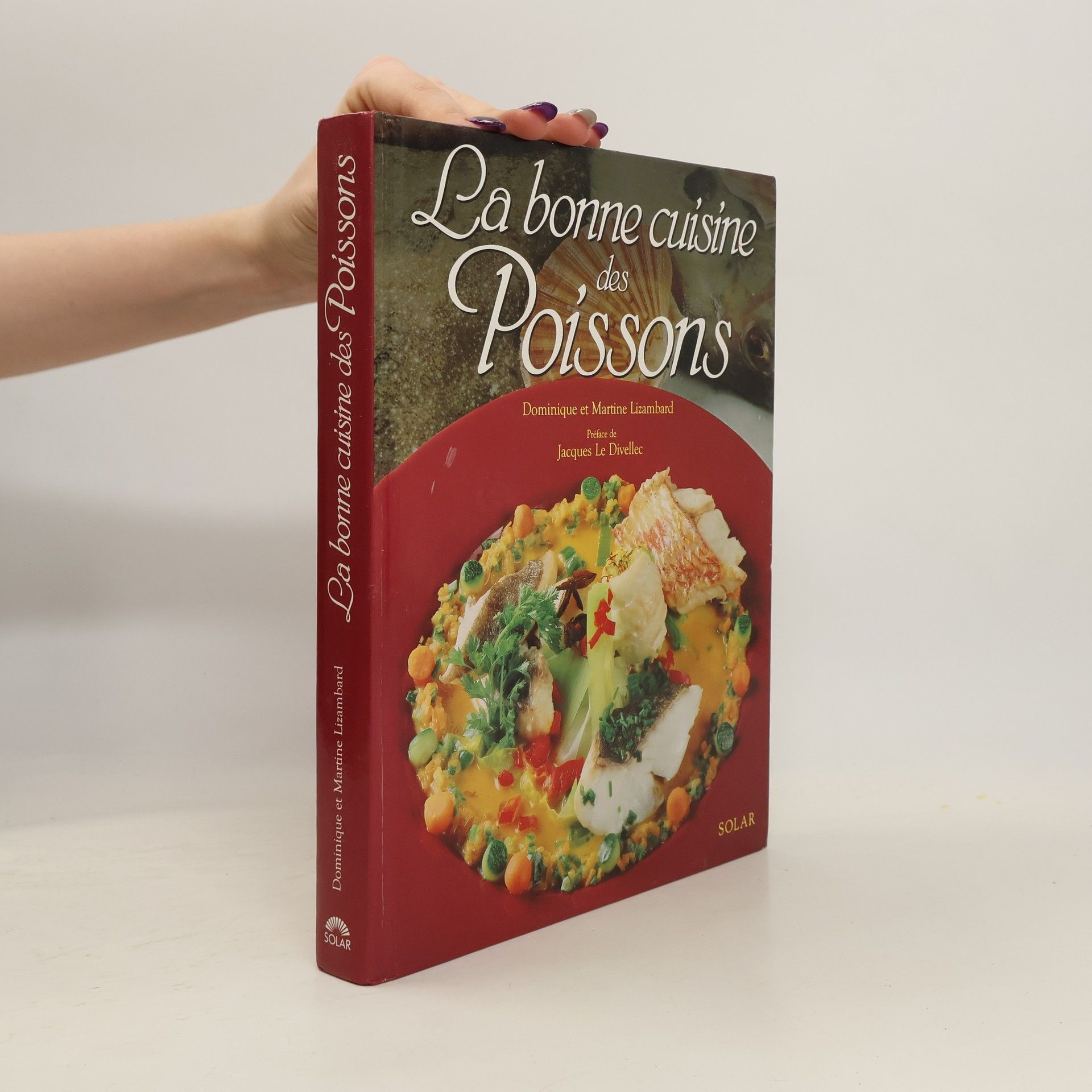 Jacques Le Divellec La bonne cuisine des Poissons